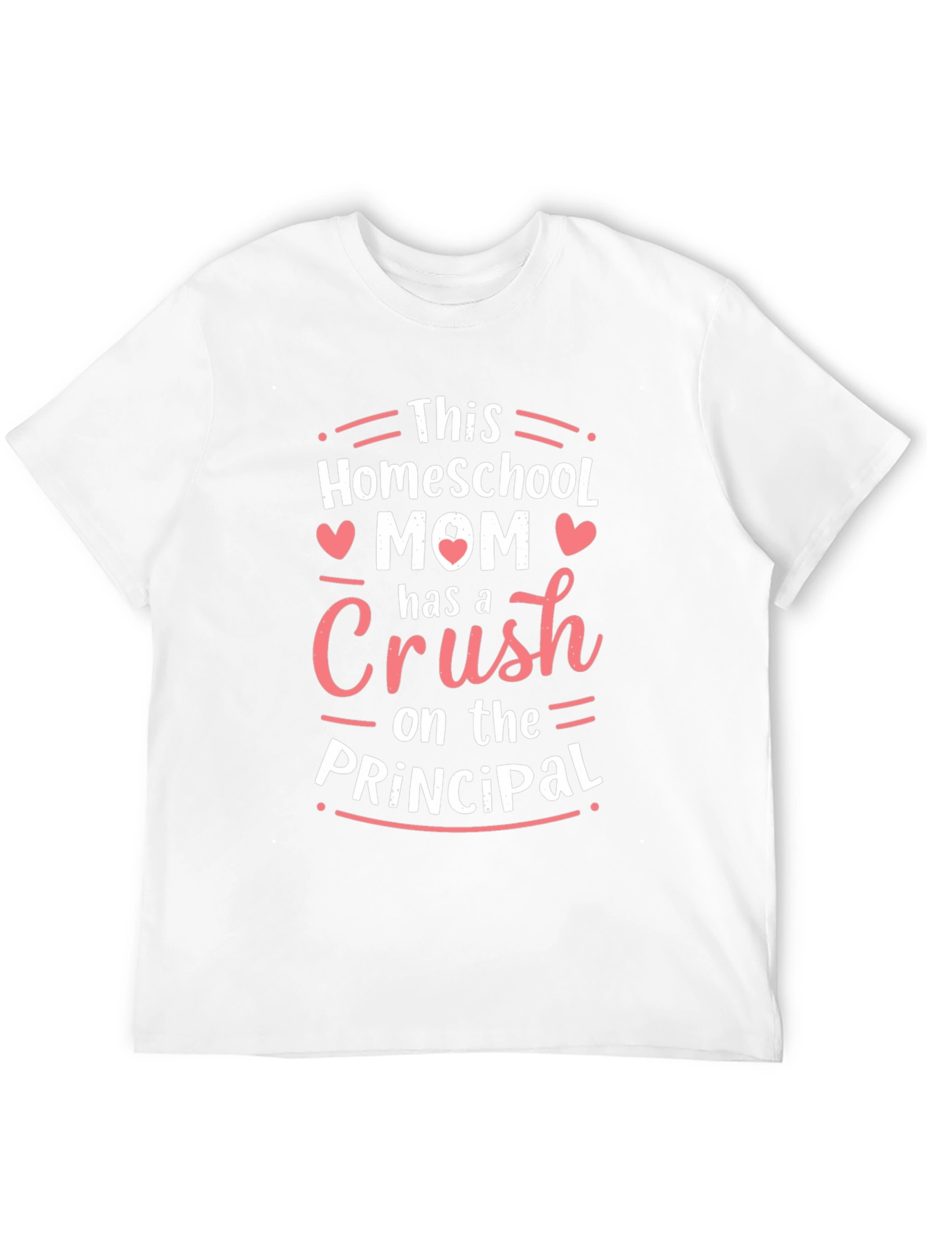 Homeschool Mom Crush on the Principal T-Shirt