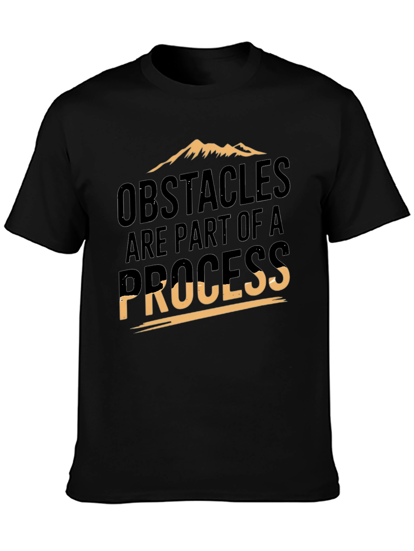 Obstacles Are Part Of A Process Graphic Tee