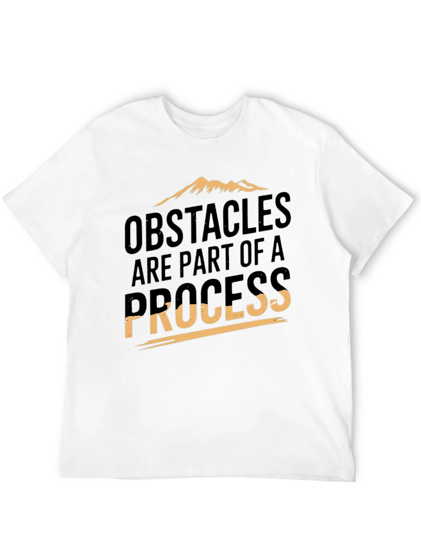 Obstacles Are Part Of A Process Graphic Tee