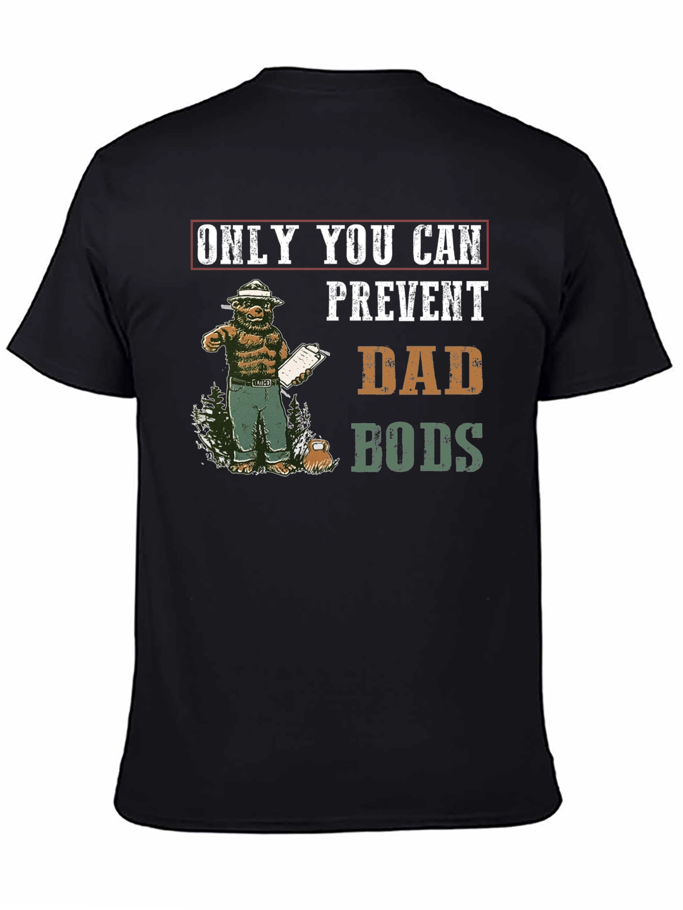 Prevent Dad Bods T-Shirt Smokey Bear Tee