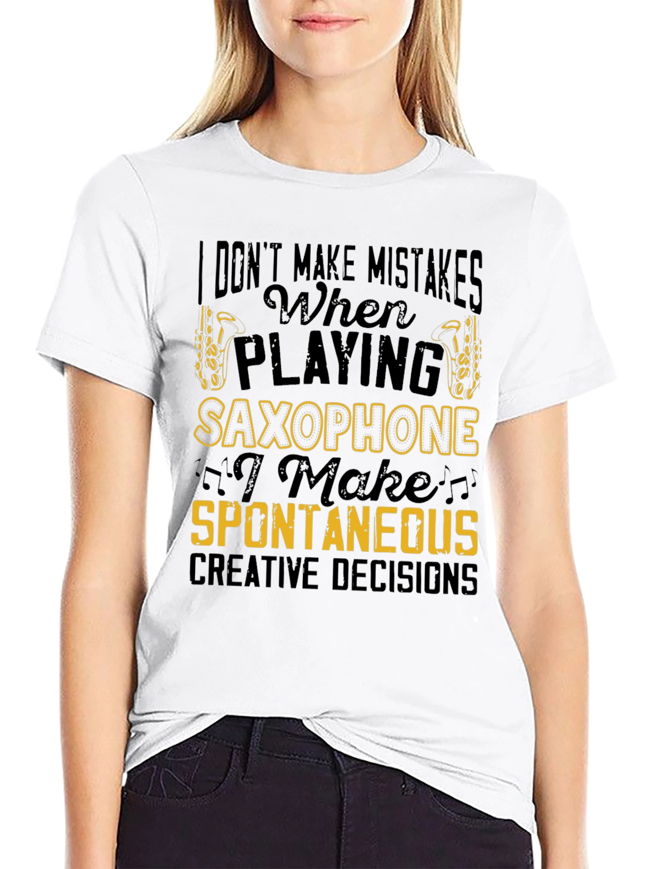 Funny Saxophone Player T-Shirt - I Dont Make Mistakes!