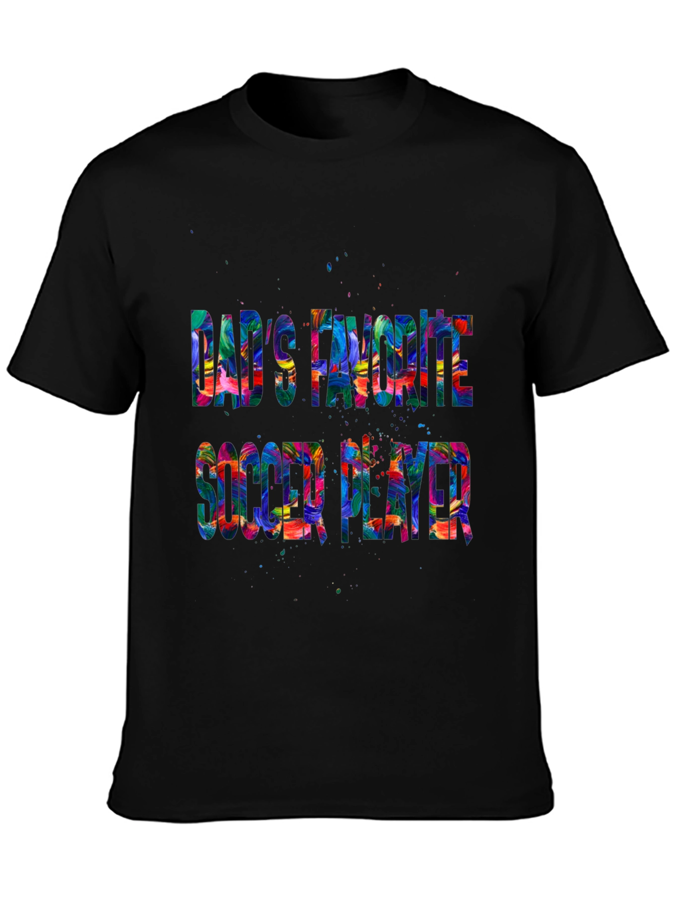 Dads Favorite Soccer Player Graphic T-Shirt