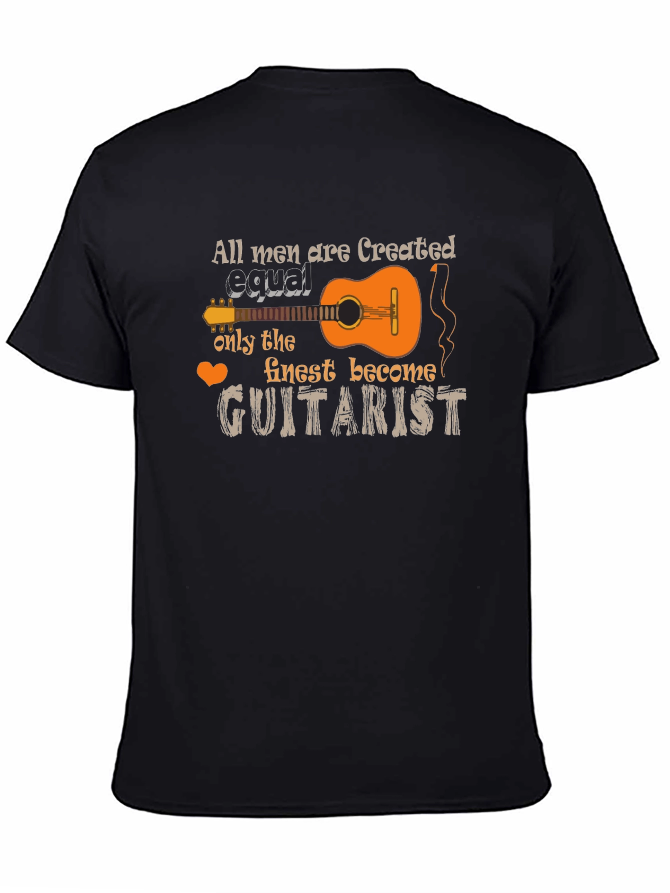Guitarist T-Shirt - All Men Created Equal
