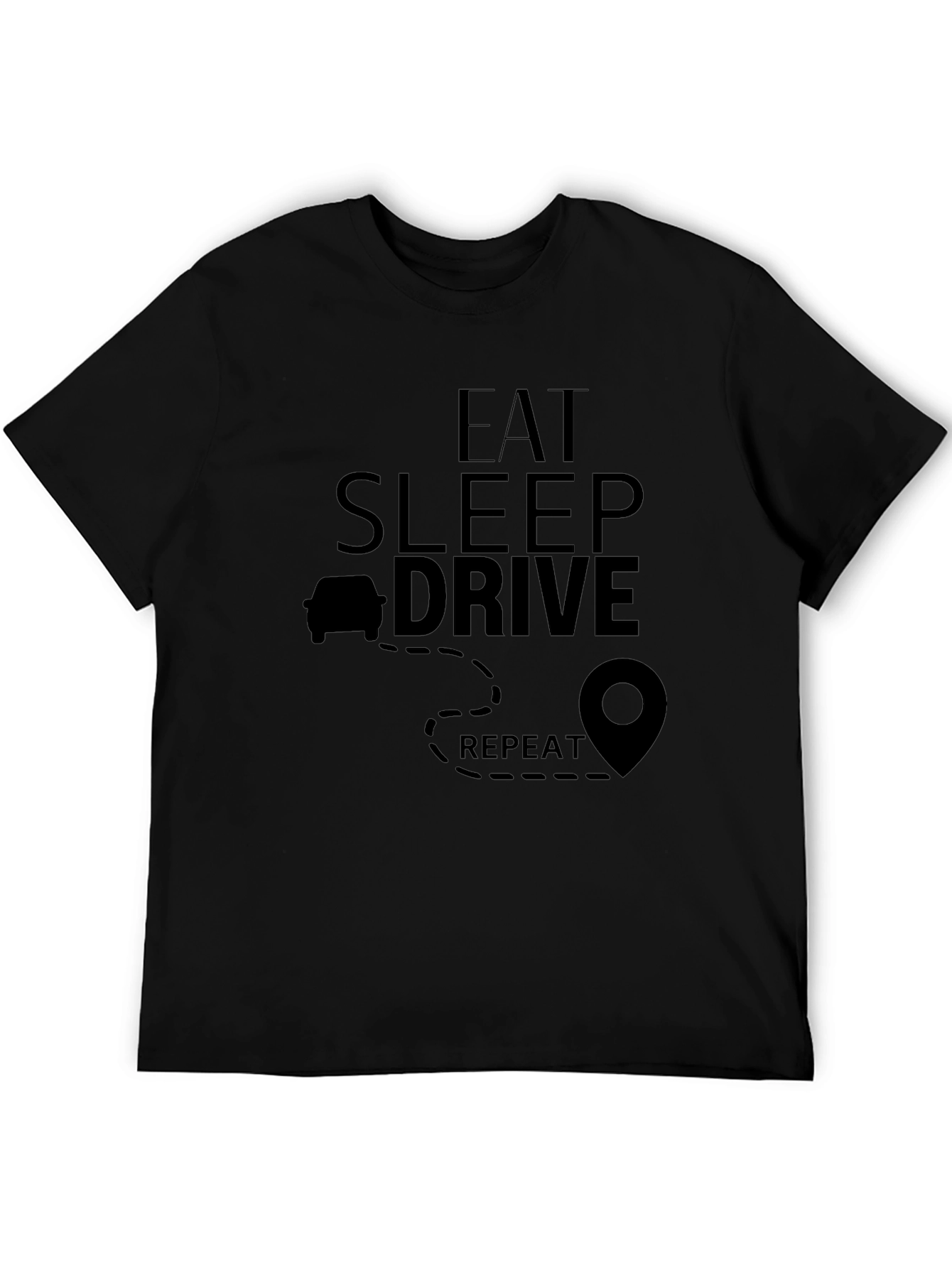Eat Sleep Drive Repeat Black T-Shirt