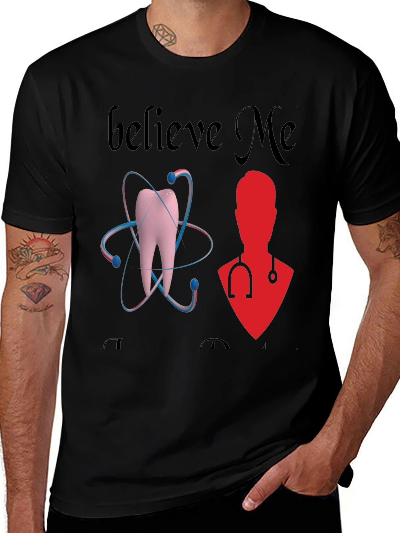 Believe Me Dentist T-Shirt