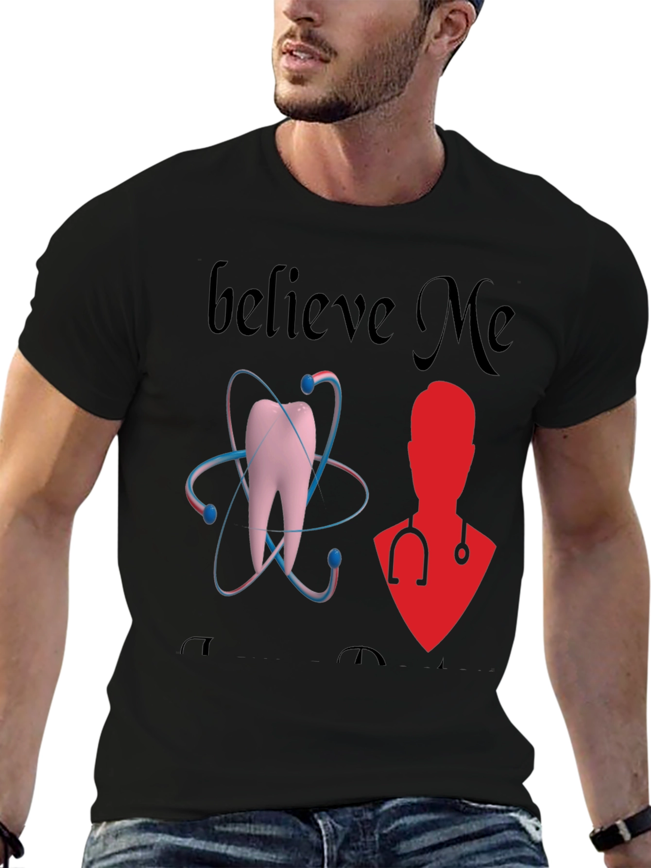 Believe Me Dentist T-Shirt