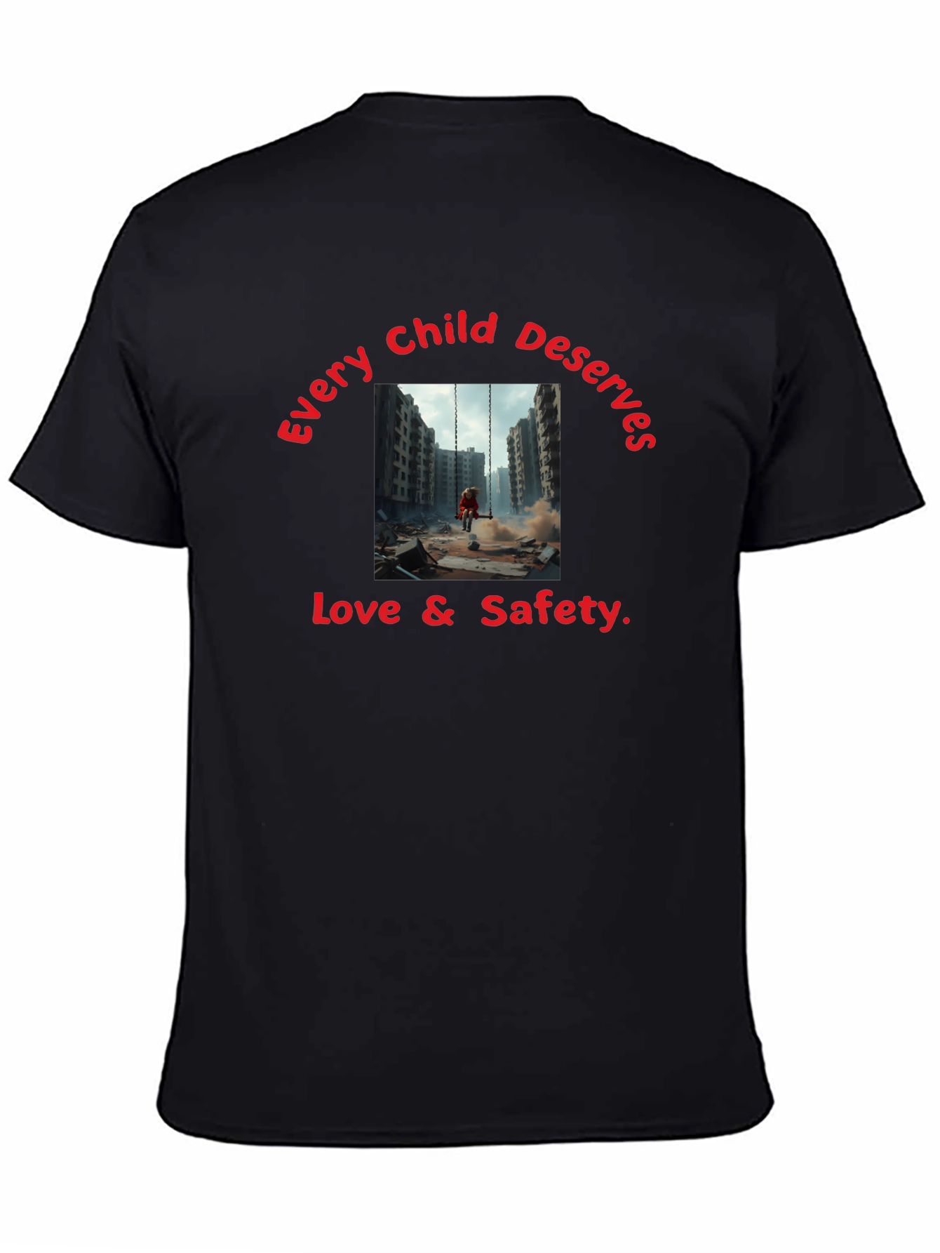 Every Child Deserves Love & Safety Black T-Shirt