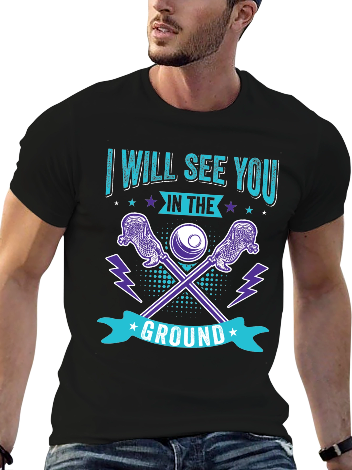 Lacrosse T-Shirt: I Will See You in the Ground