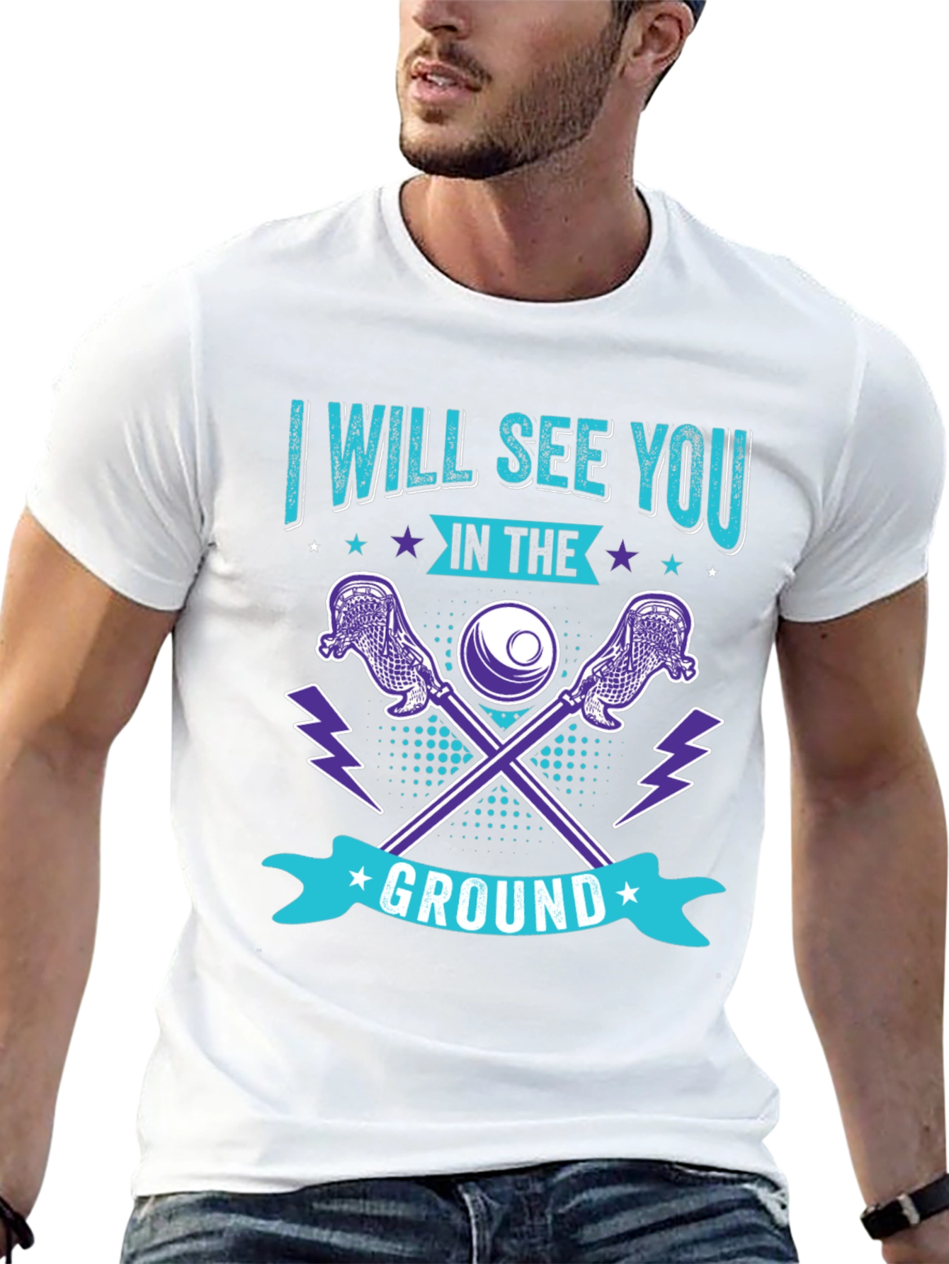 Lacrosse T-Shirt: I Will See You in the Ground