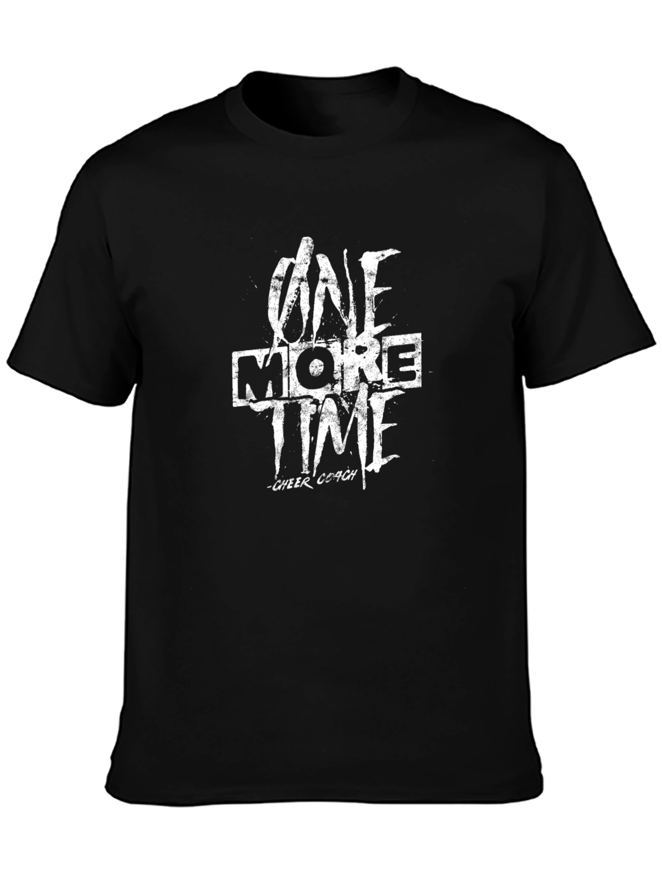 One More Time Cheer Coach T-Shirt