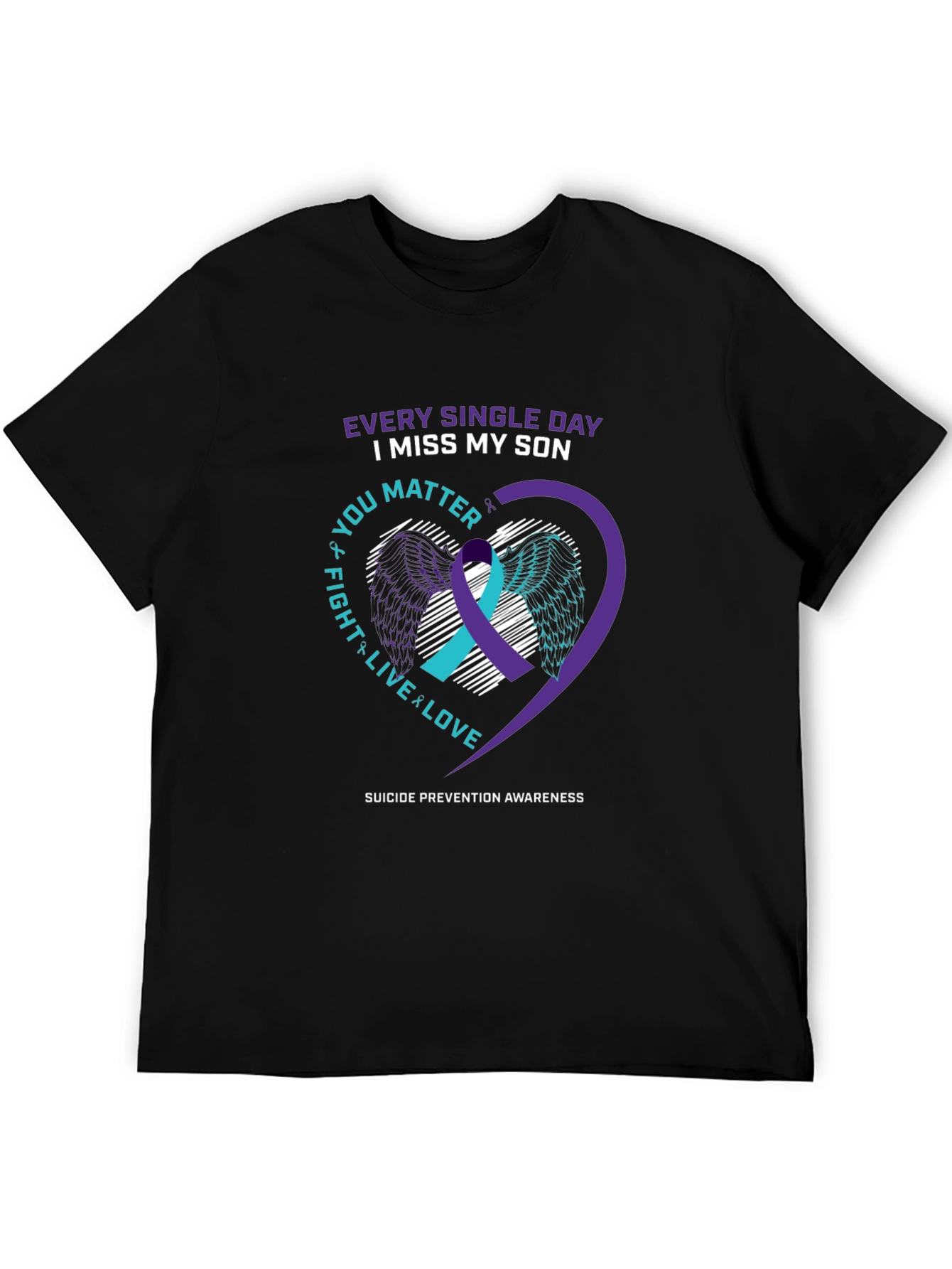 Suicide Prevention Awareness T-Shirt: I Miss My Son