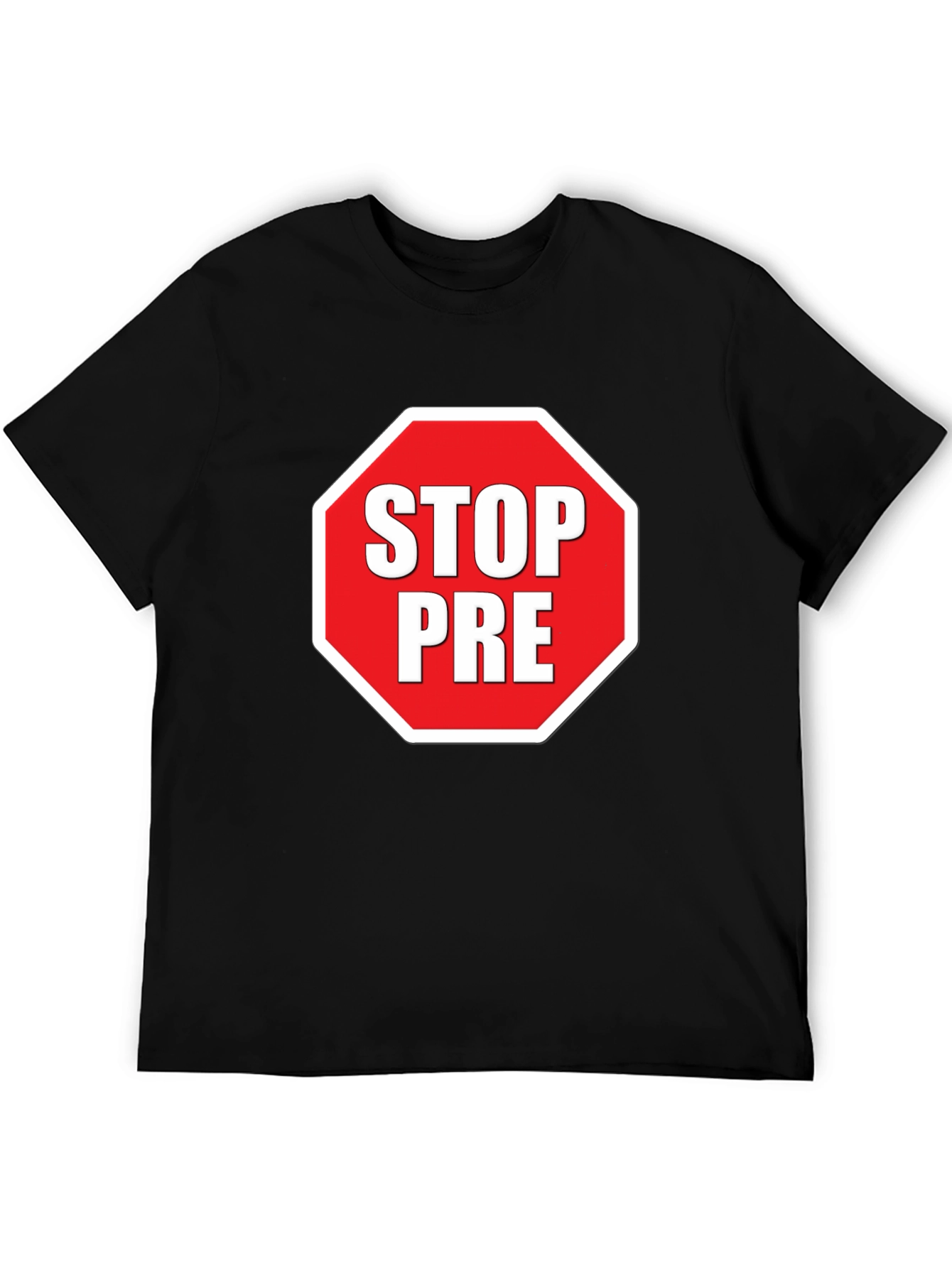 Stop PRE T-Shirt