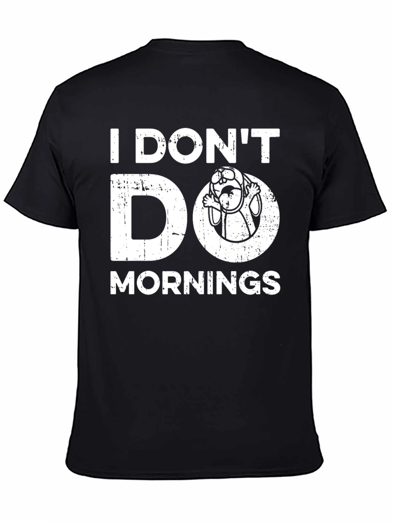 Funny I Dont Do Mornings Graphic Tee