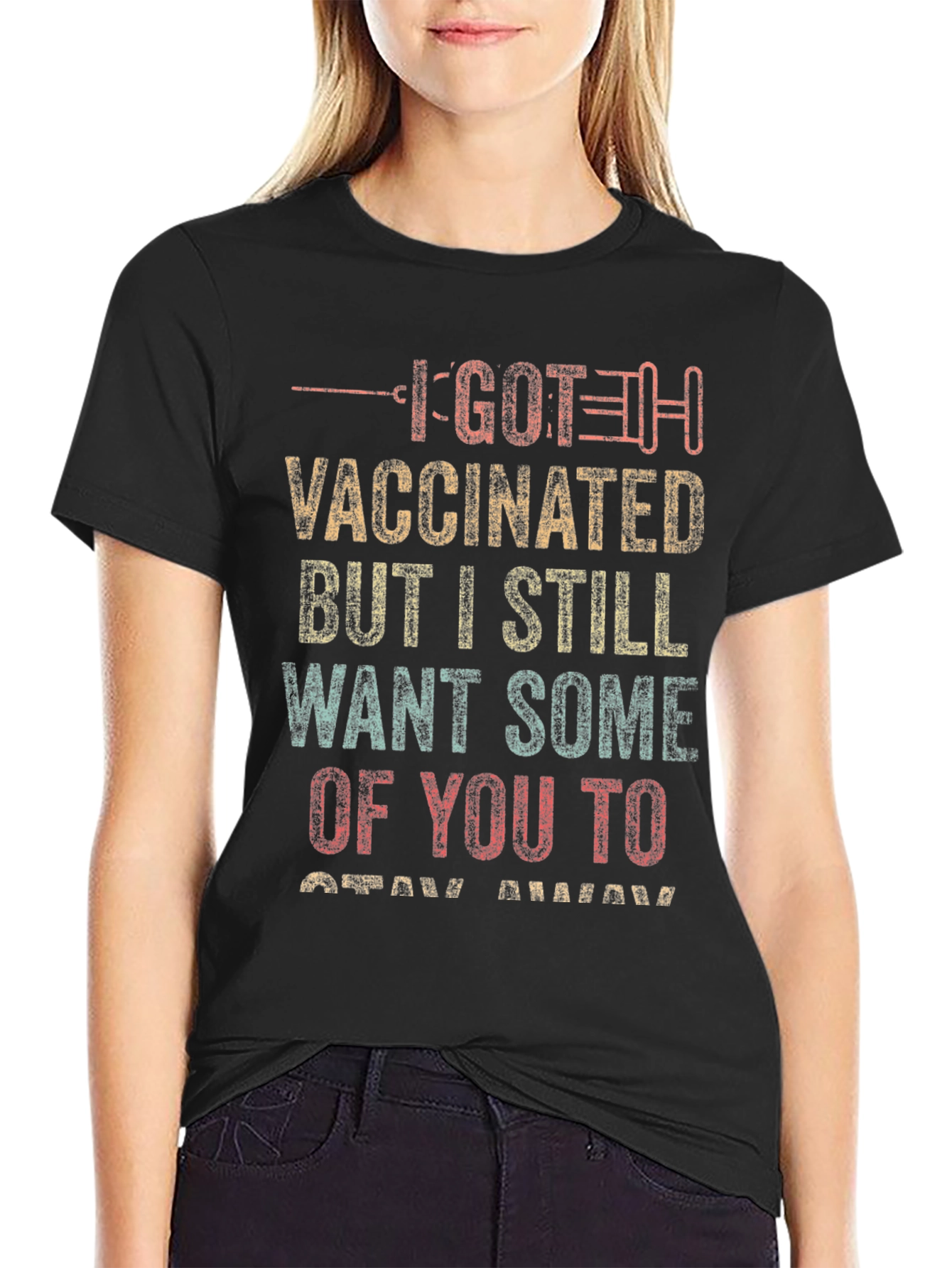 I Got Vaccinated T-Shirt - Stay Away