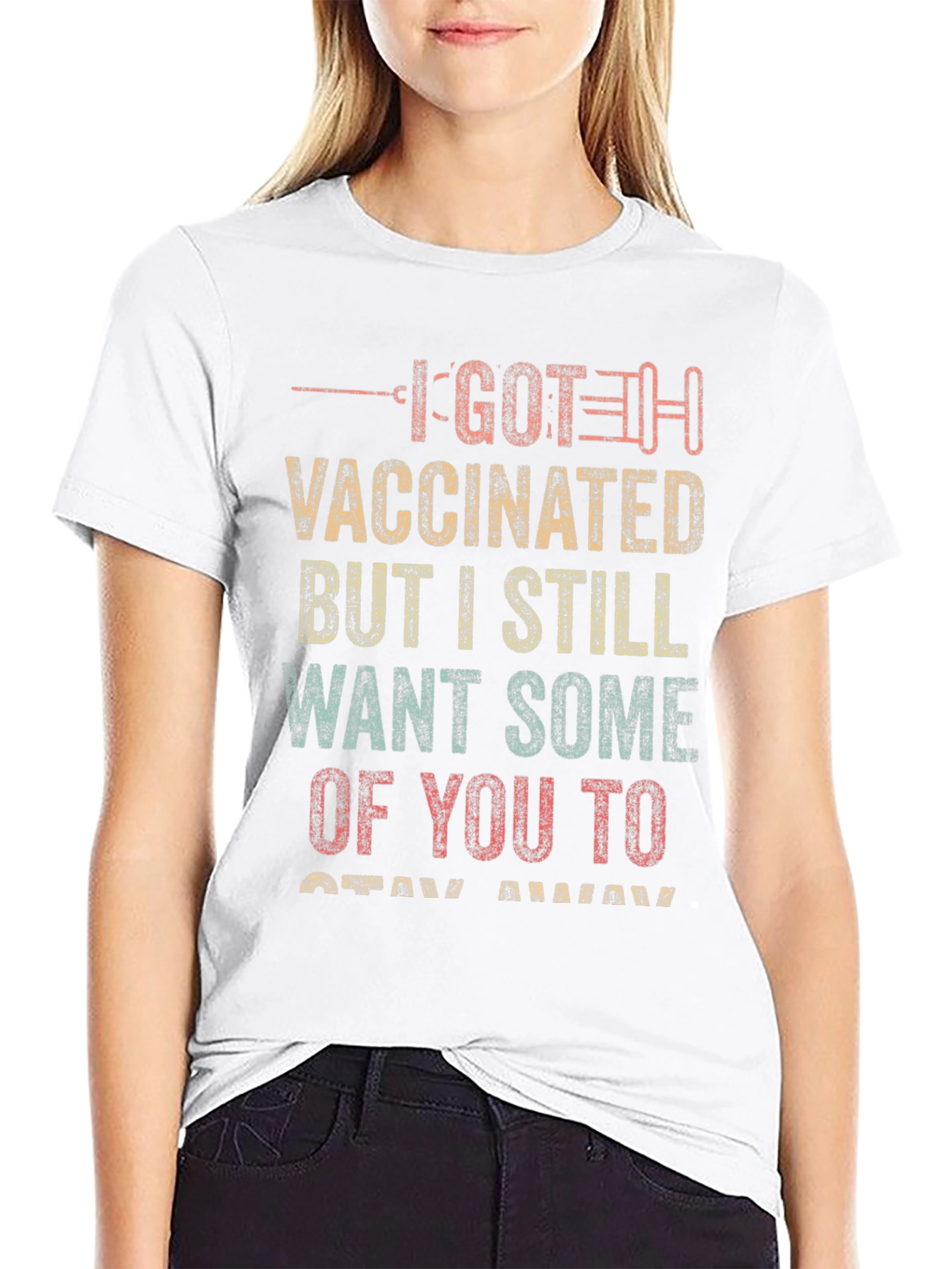 I Got Vaccinated T-Shirt - Stay Away