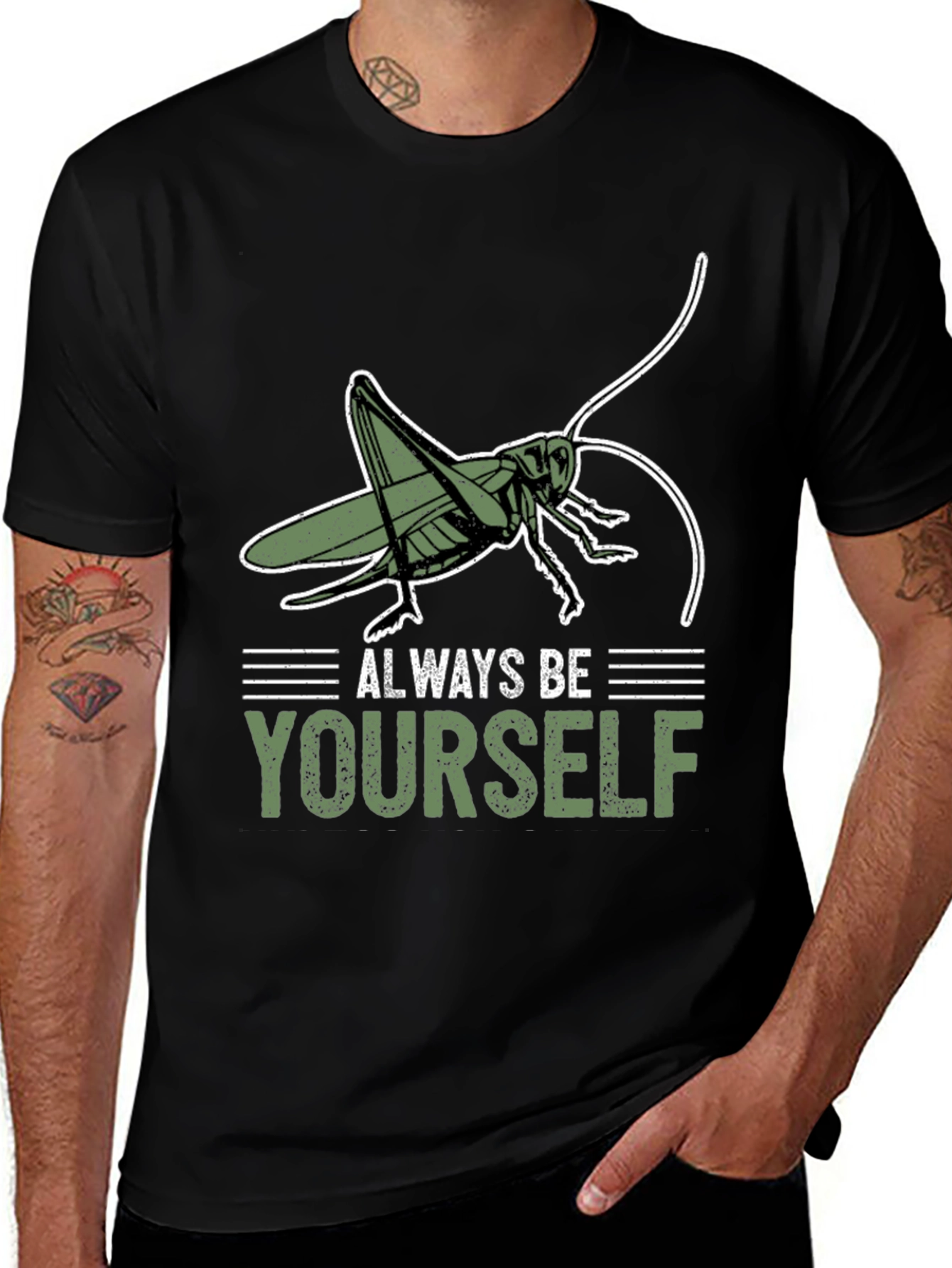 Always Be Yourself Grasshopper T-Shirt