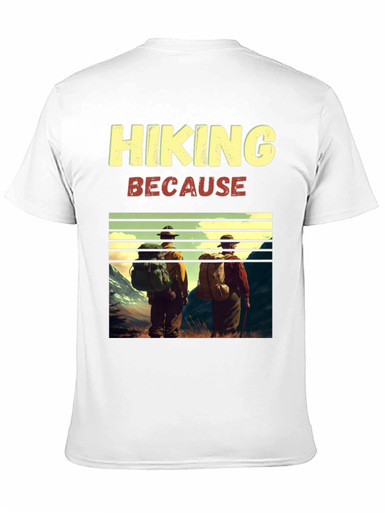 Hiking T-Shirt - Because Adventure Awaits