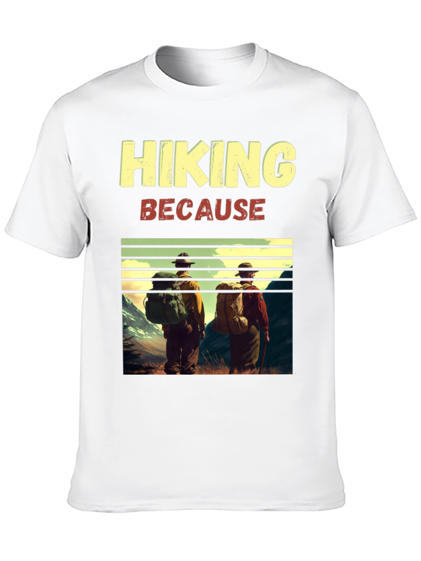 Hiking T-Shirt - Because Adventure Awaits