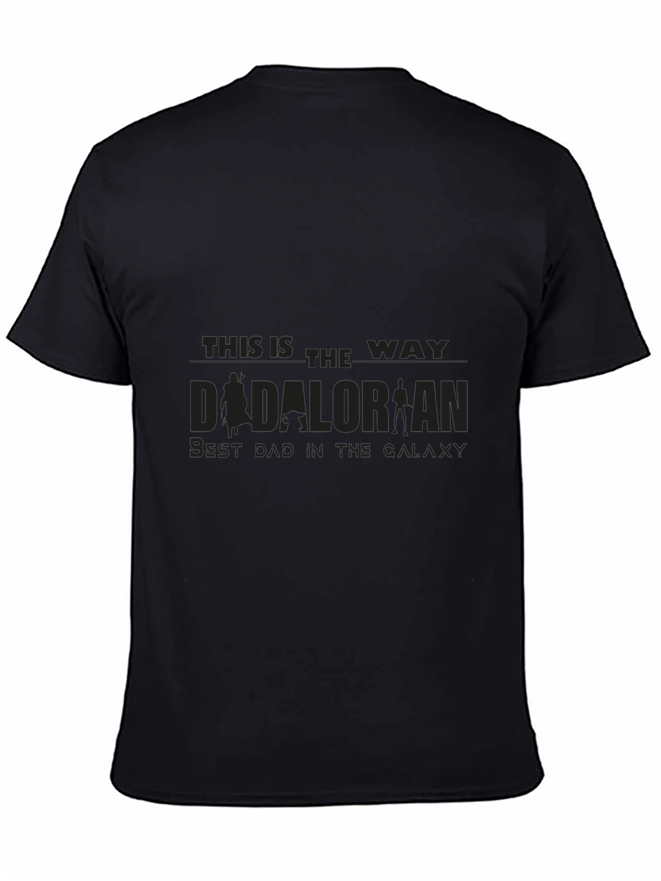 Dadalorian T-Shirt - Best Dad in the Galaxy