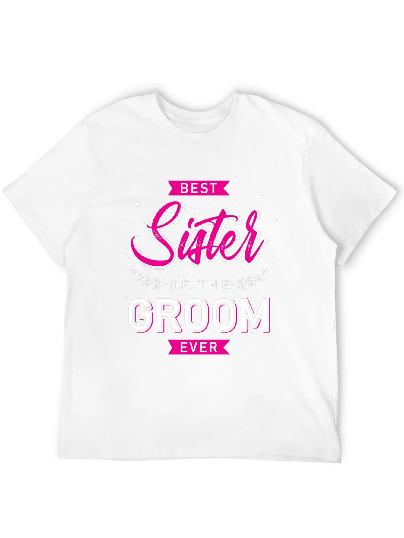 Best Sister of the Groom T-Shirt