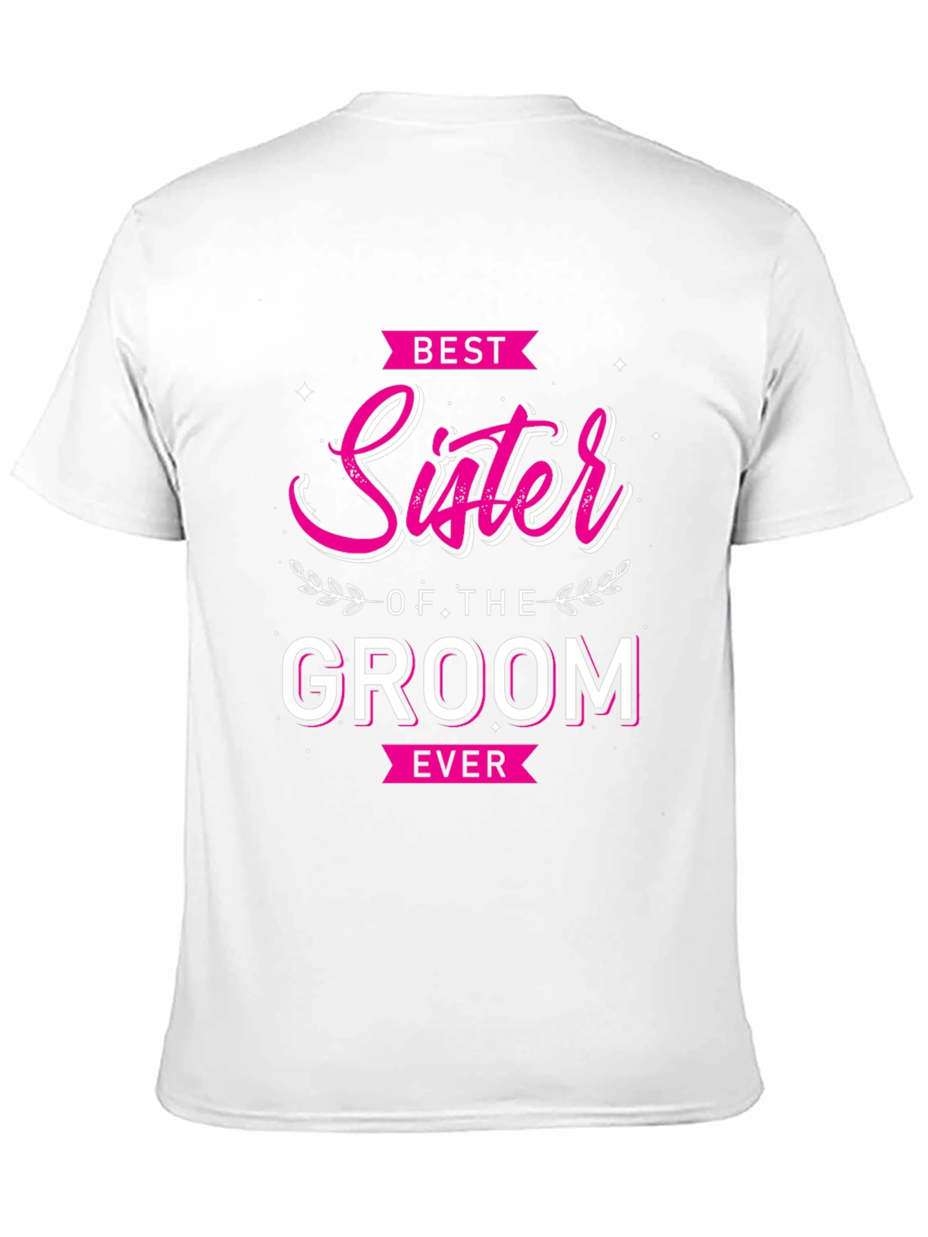 Best Sister of the Groom T-Shirt
