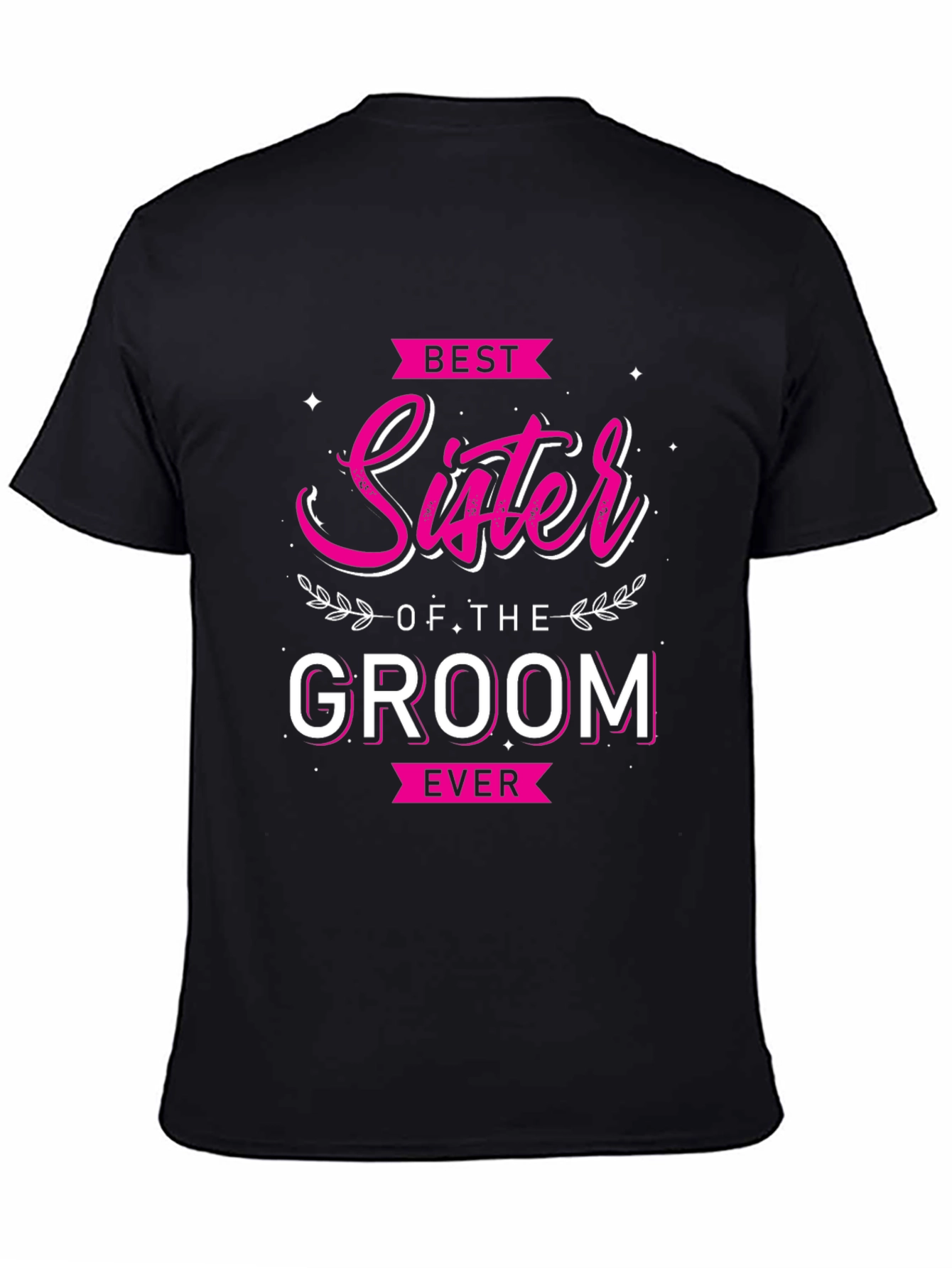 Best Sister of the Groom T-Shirt