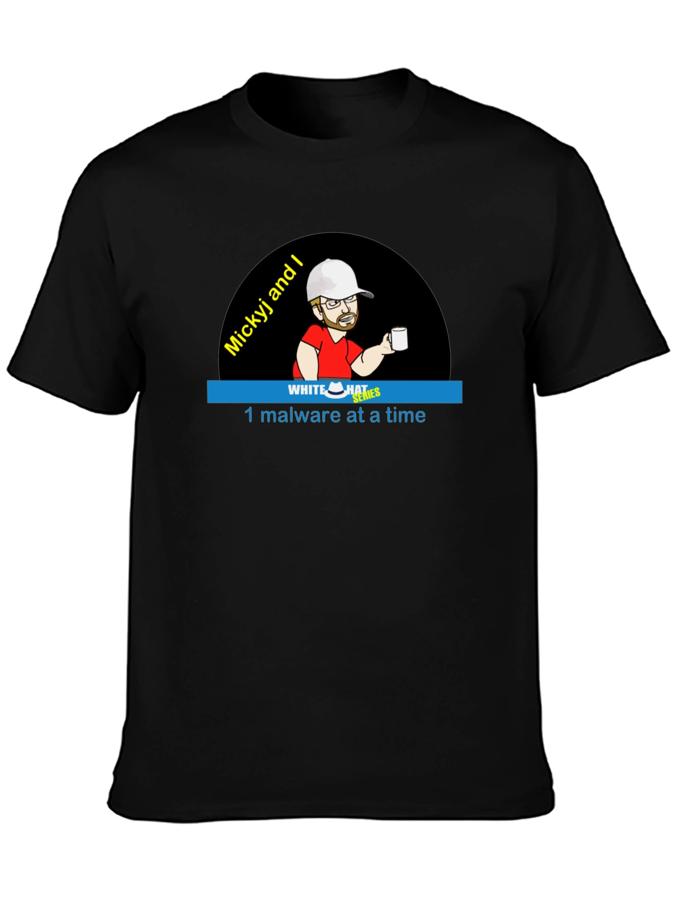 Mickyj and I T-Shirt - White Hat Series