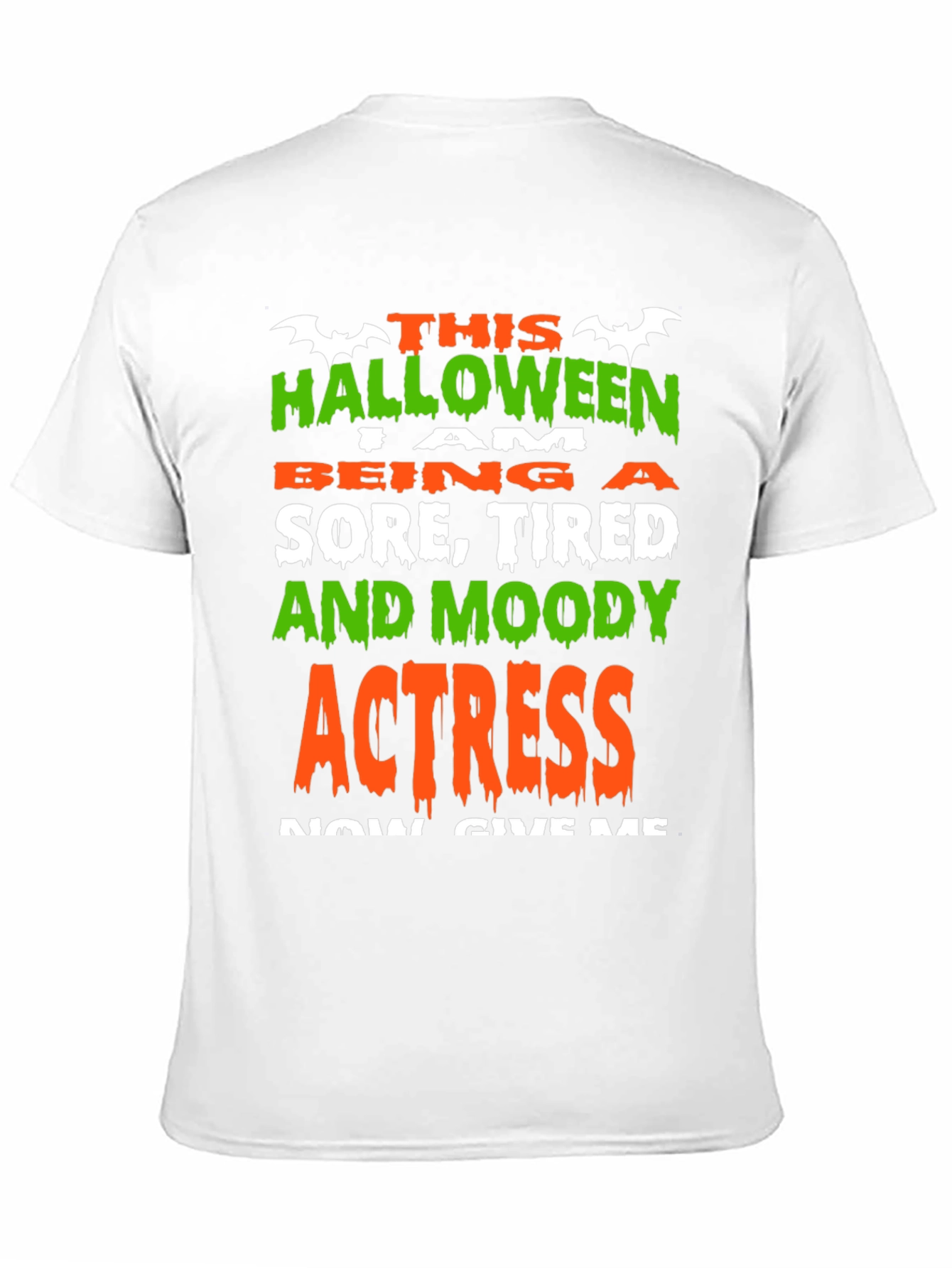 Halloween Actress Graphic Tee - Sore Tired Moody!