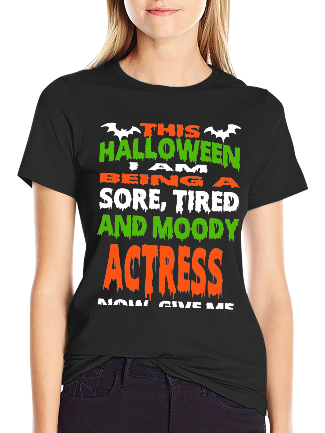 Halloween Actress Graphic Tee - Sore Tired Moody!