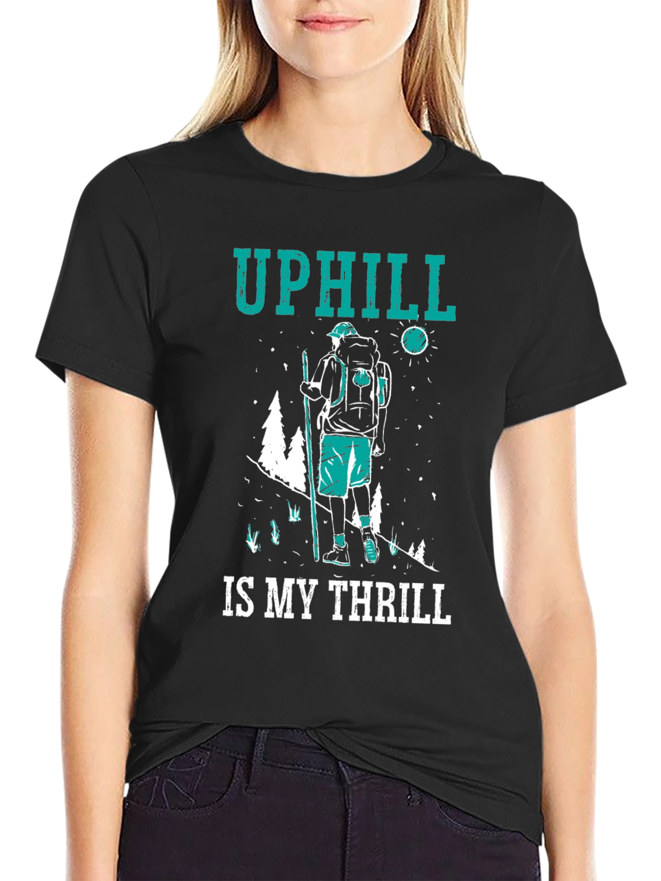 Uphill is My Thrill Hiking T-Shirt