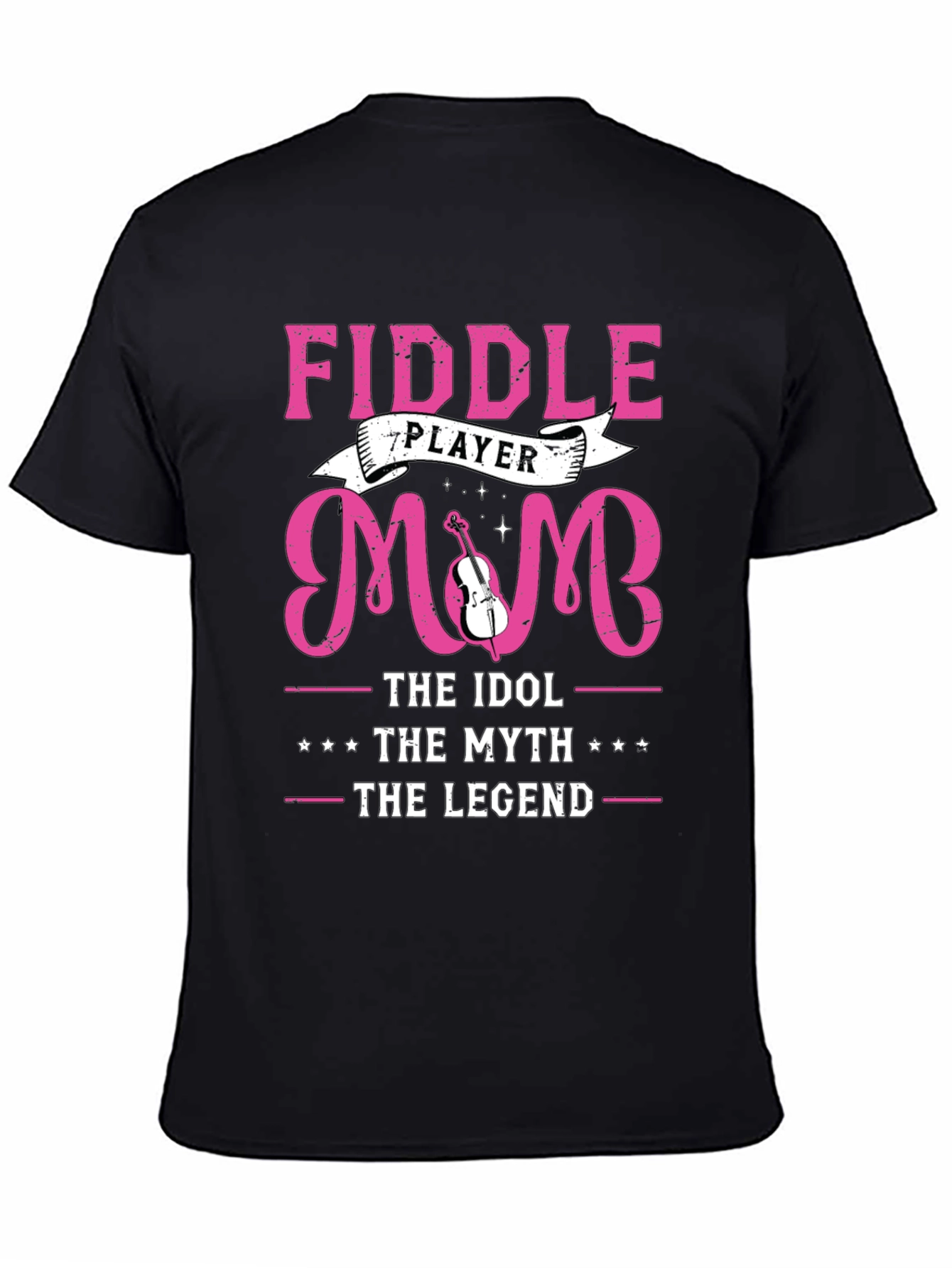 Fiddle Player Mom T-Shirt - Idol Myth Legend