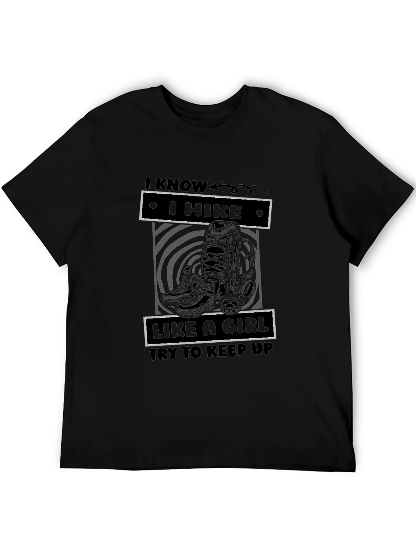 I Hike Like A Girl - Funny Hiking T-Shirt