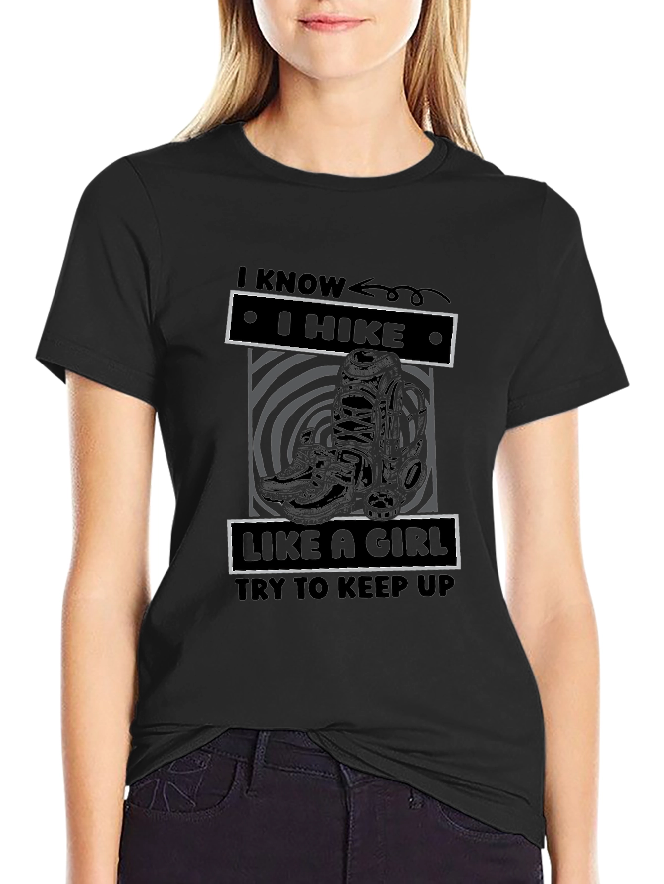I Hike Like A Girl - Funny Hiking T-Shirt