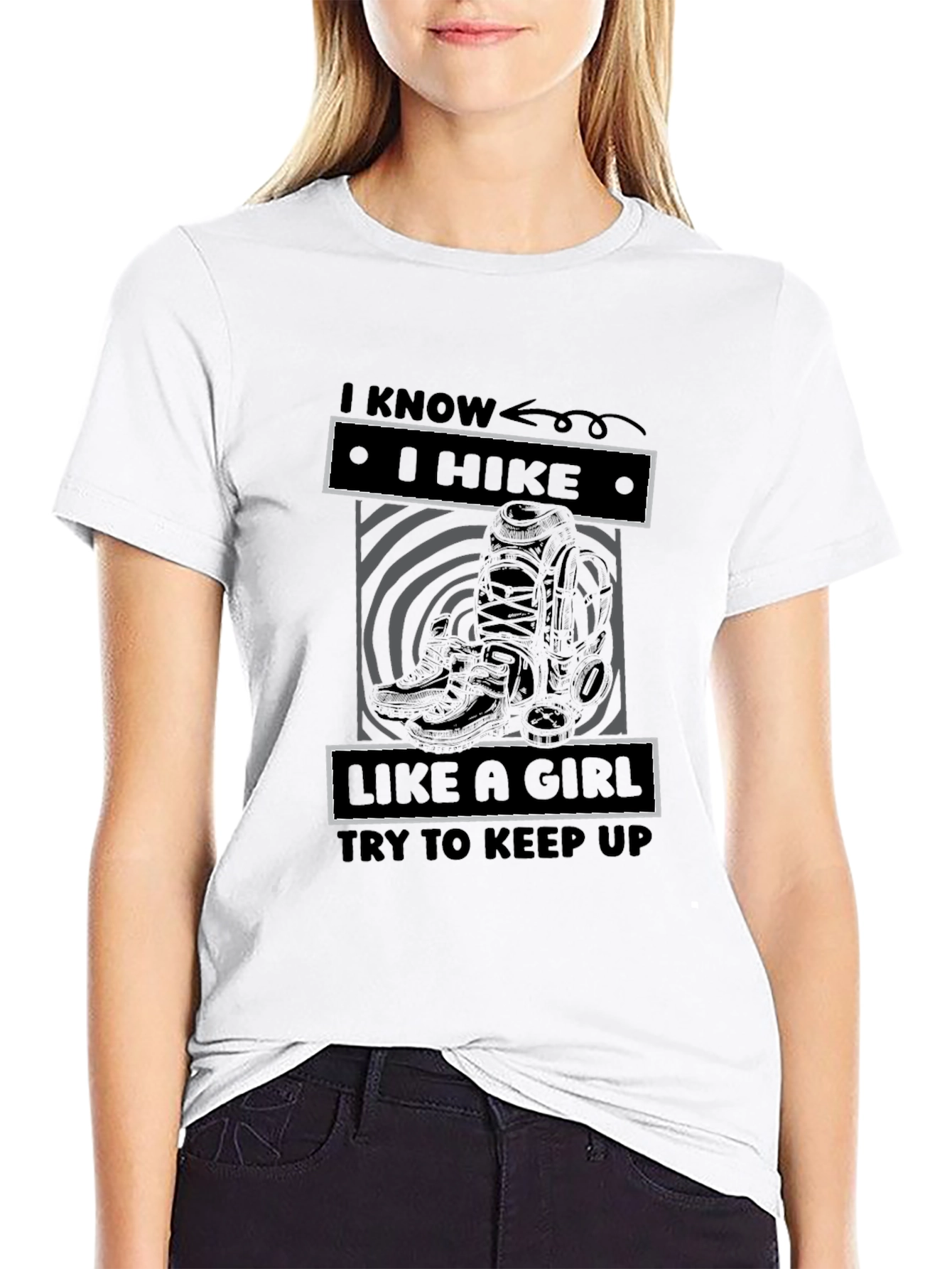 I Hike Like A Girl - Funny Hiking T-Shirt