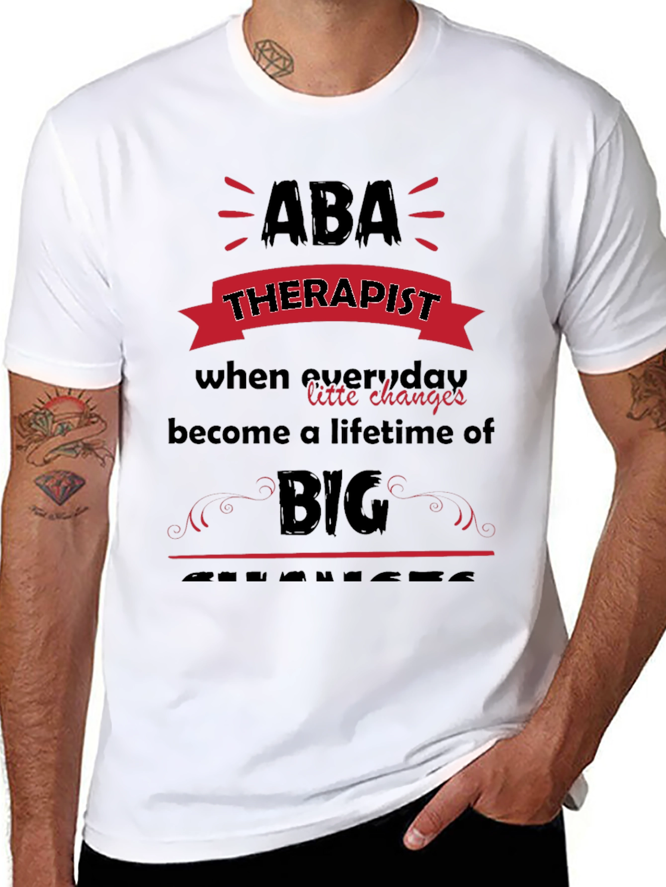 ABA Therapist Tee - Making Big Changes