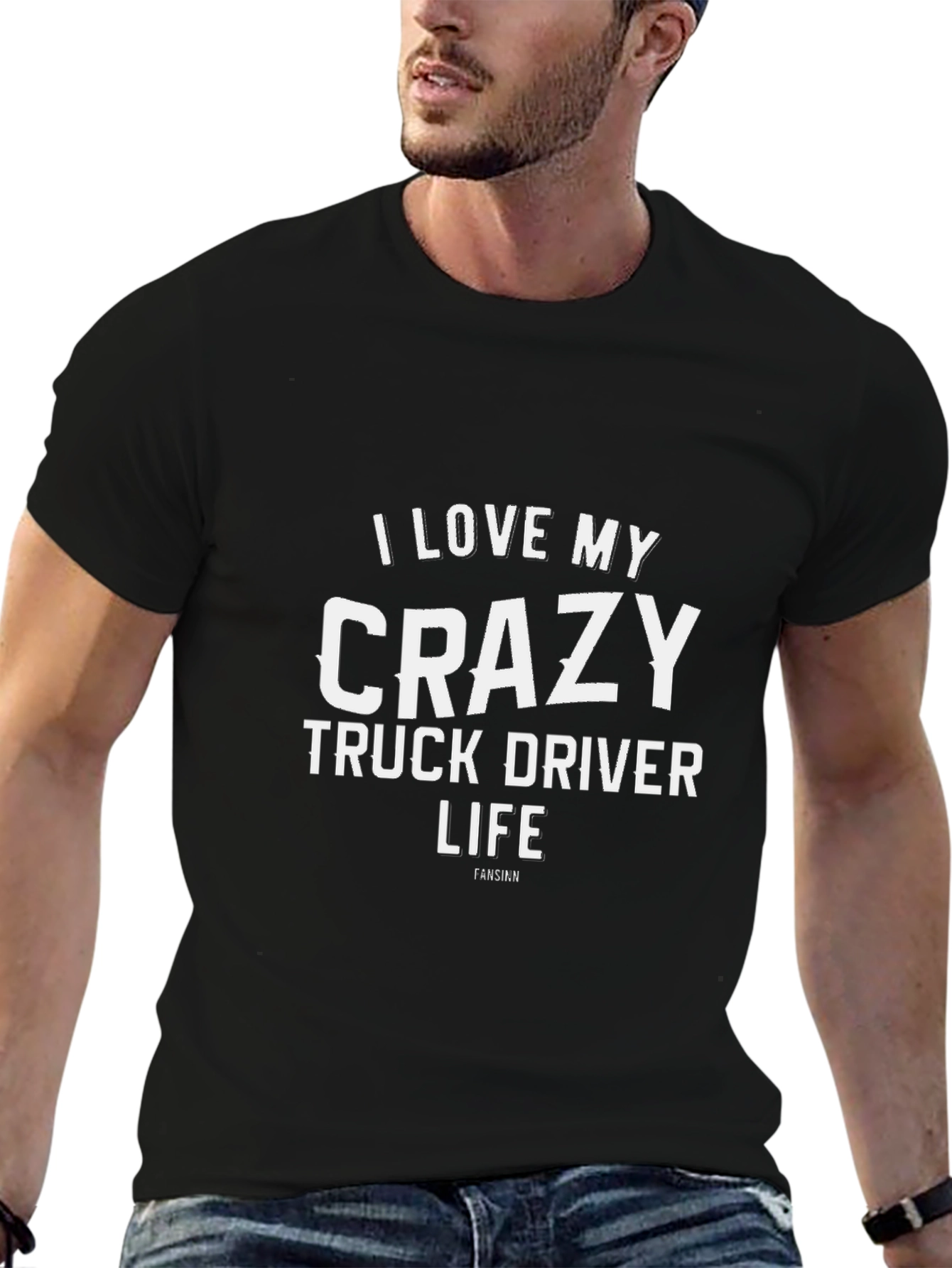 Crazy Truck Driver Life T-Shirt