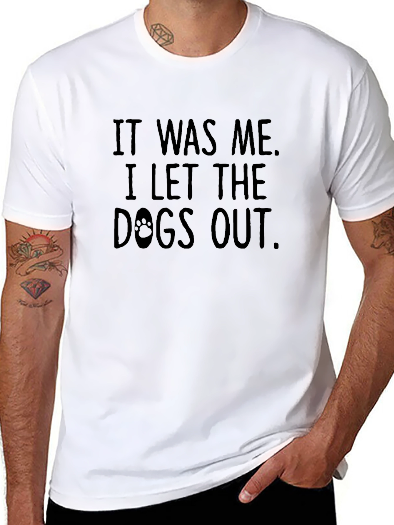 It Was Me I Let The Dogs Out T-Shirt