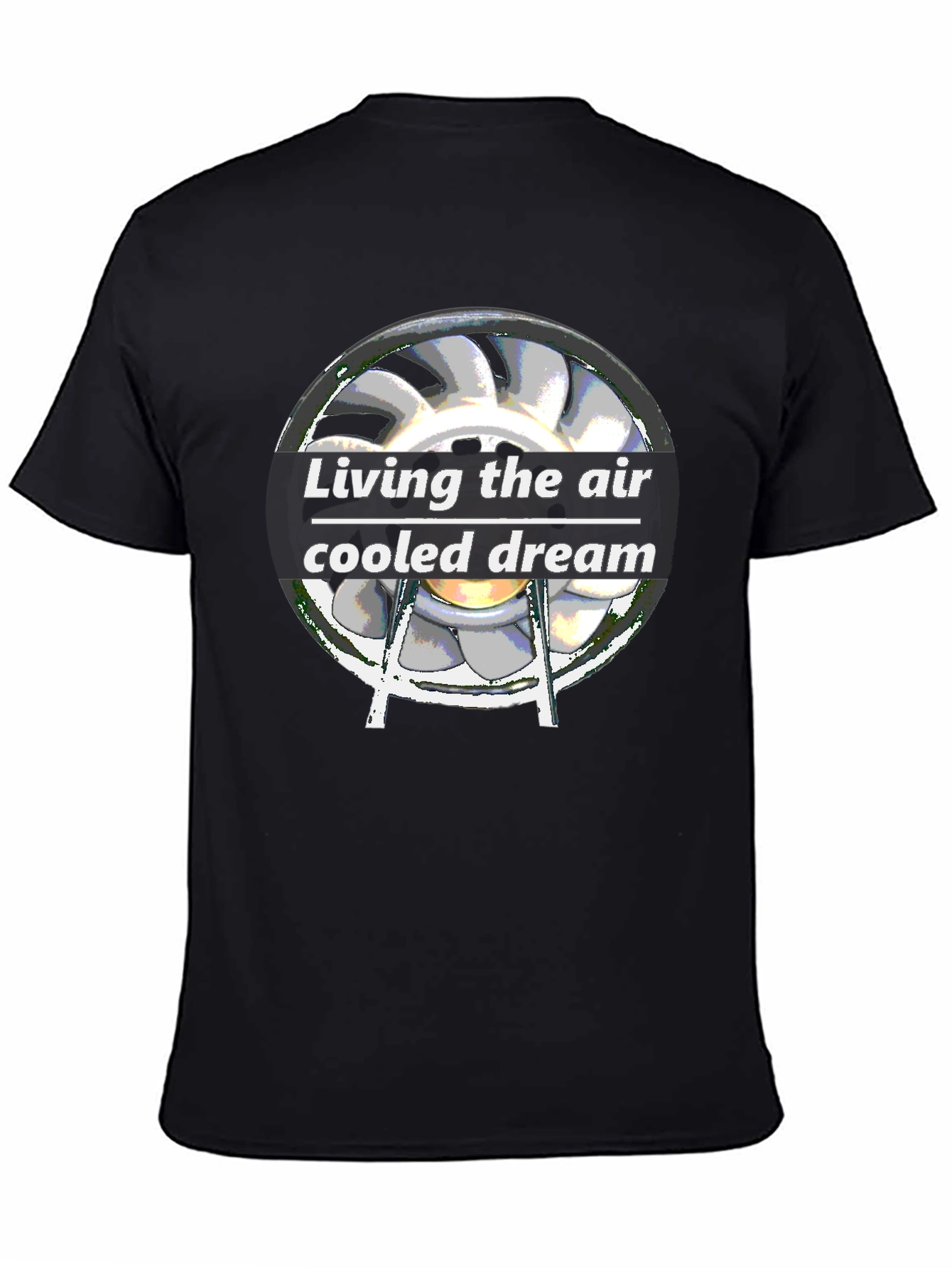 Living the Air Cooled Dream T-Shirt