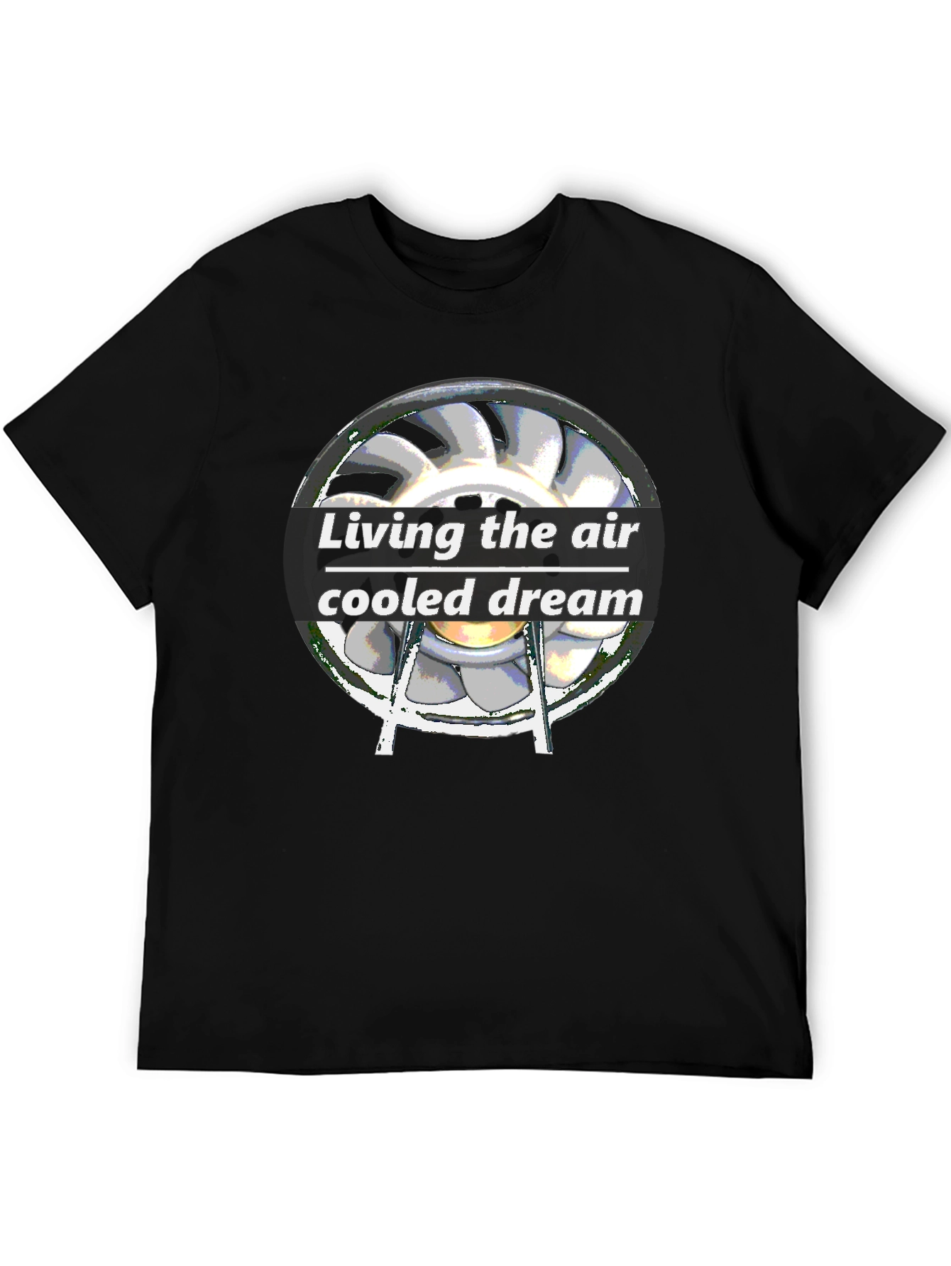 Living the Air Cooled Dream T-Shirt