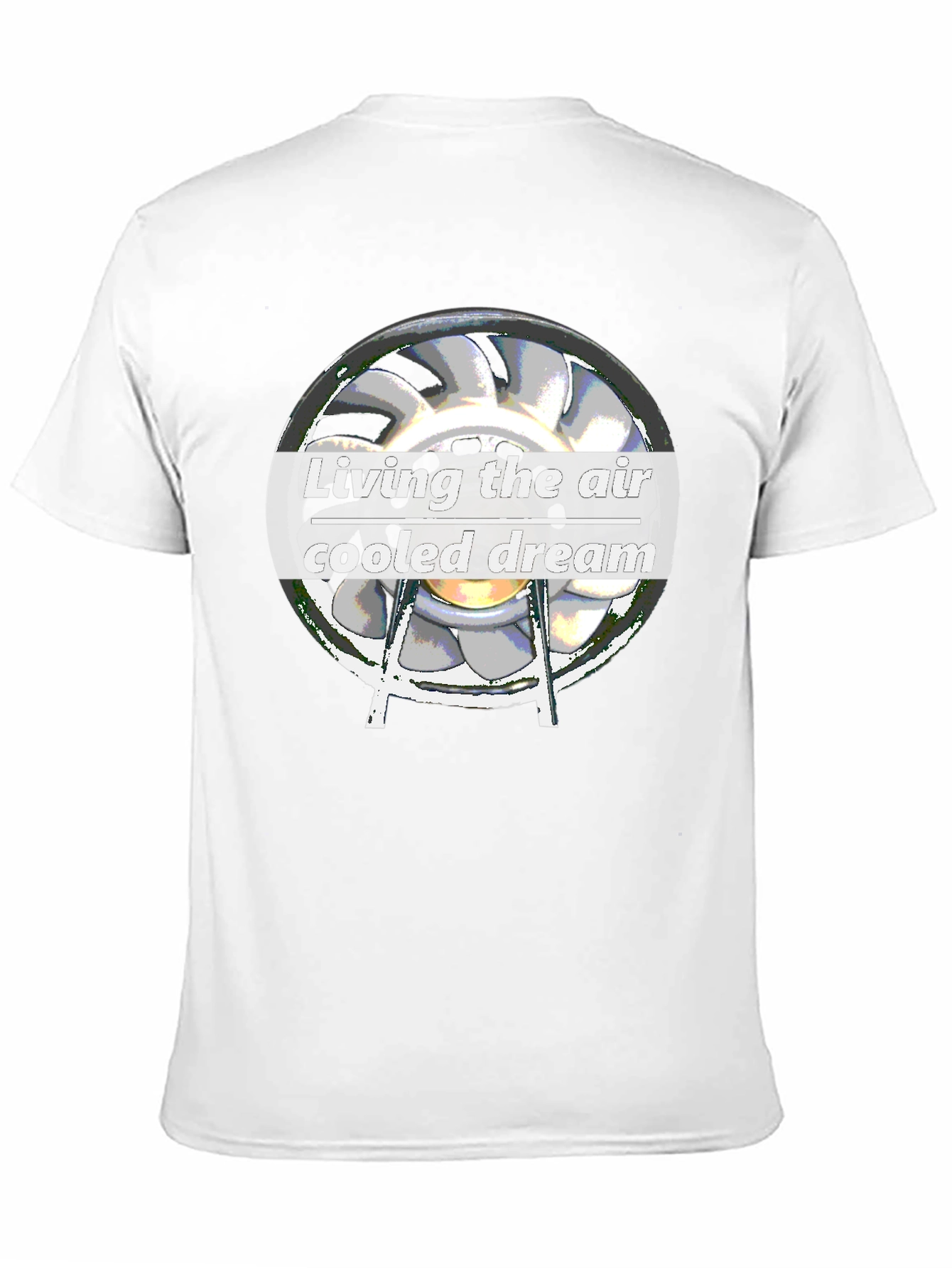 Living the Air Cooled Dream T-Shirt