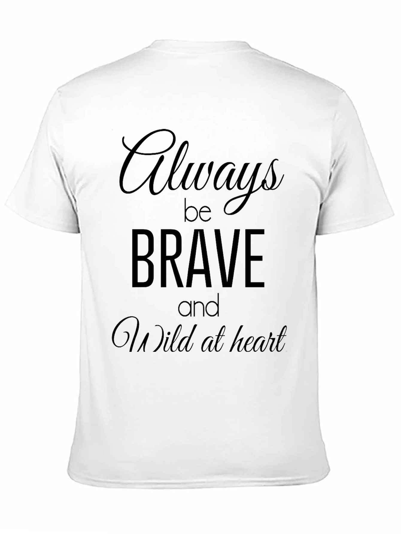 Always Be Brave Graphic Tee