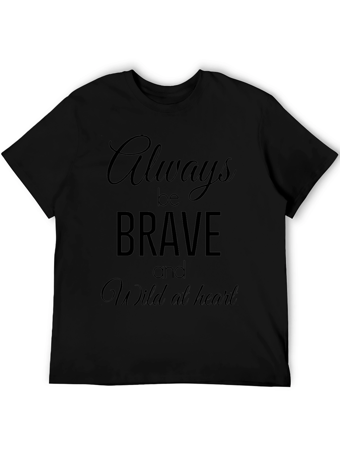 Always Be Brave Graphic Tee