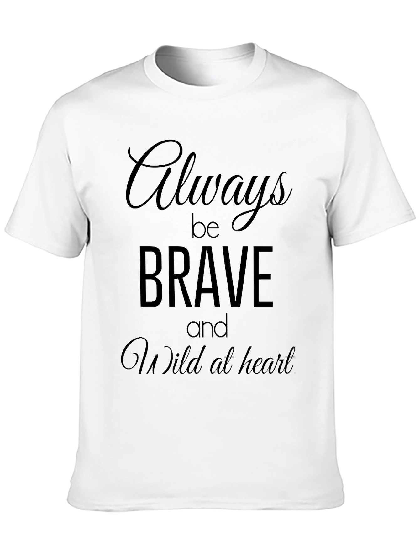 Always Be Brave Graphic Tee