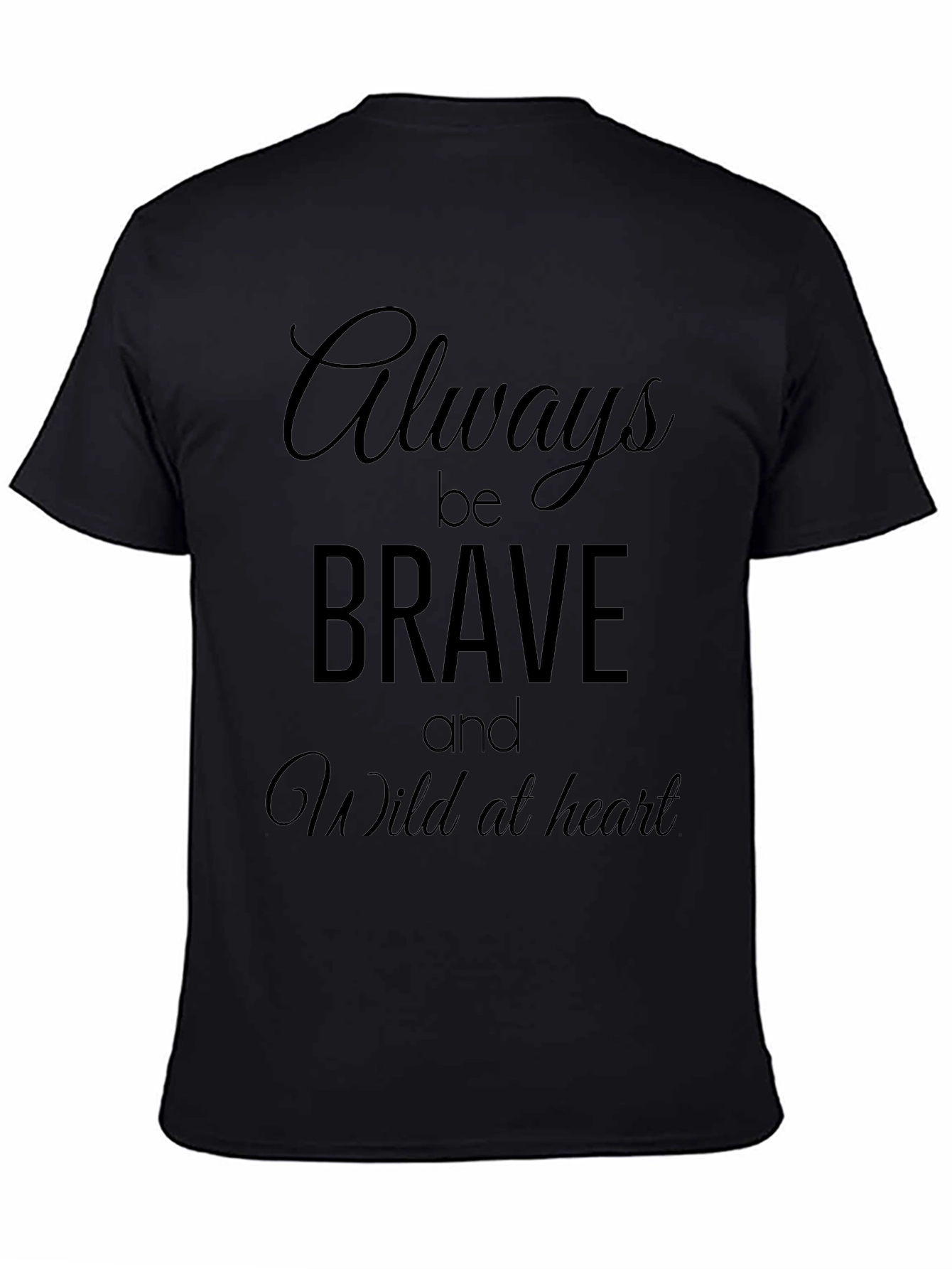 Always Be Brave Graphic Tee