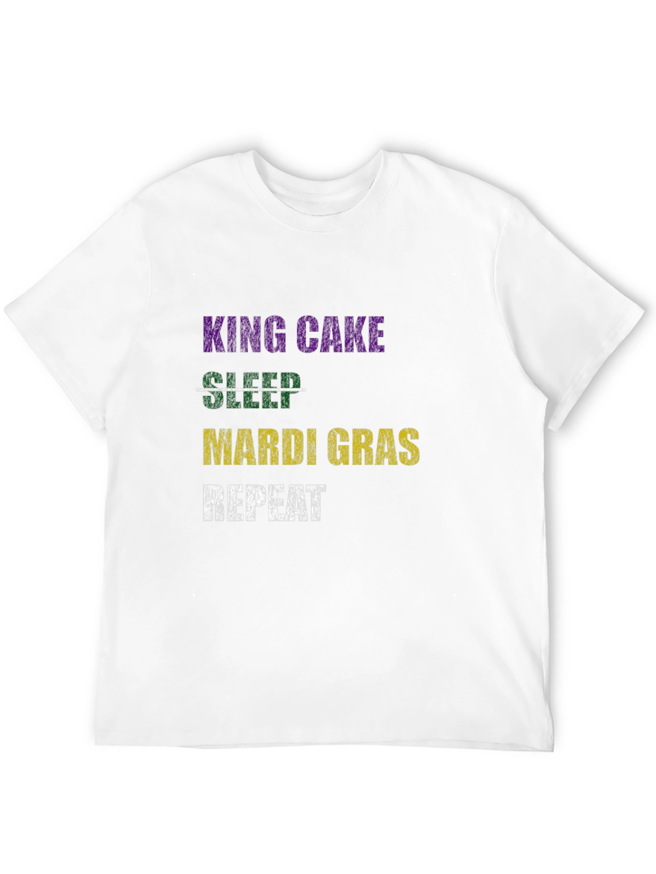 King Cake Mardi Gras T-Shirt - Repeat
