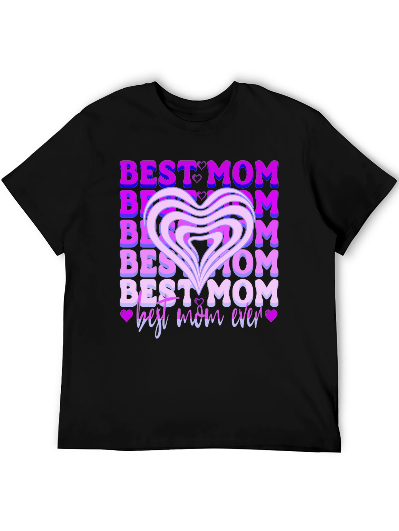 Best Mom Ever T-Shirt - Heart Graphic Tee