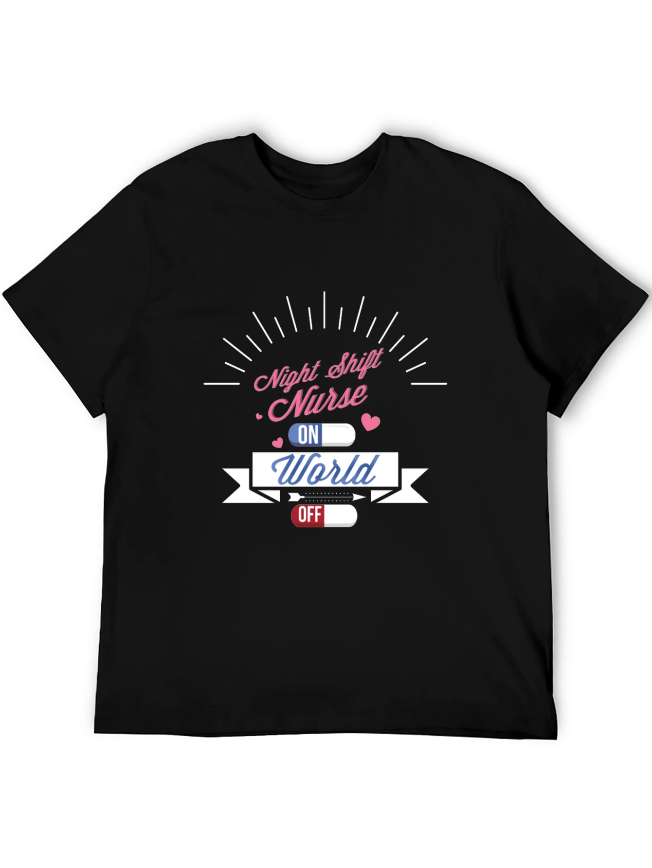 Night Shift Nurse World On Off T-Shirt