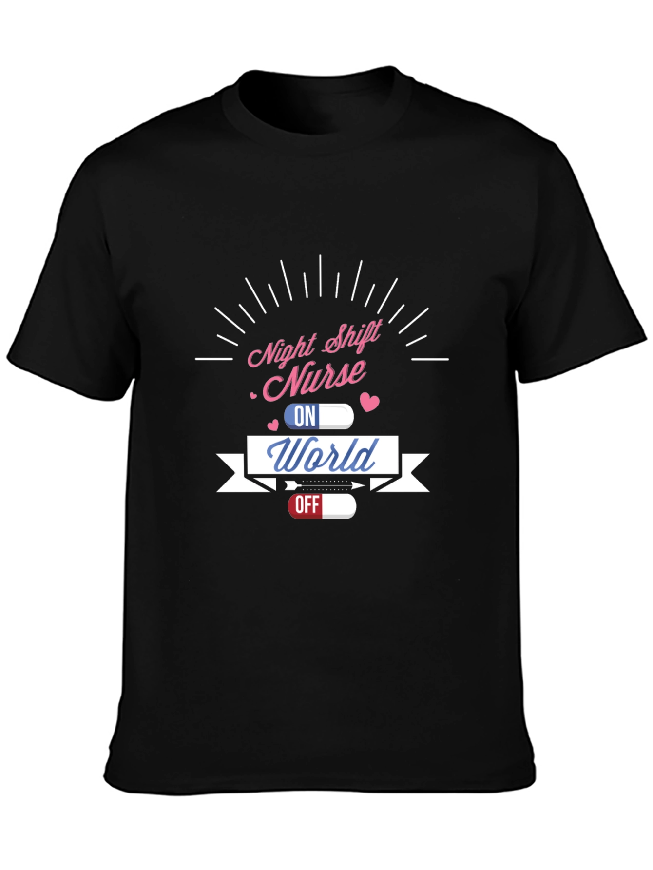 Night Shift Nurse World On Off T-Shirt