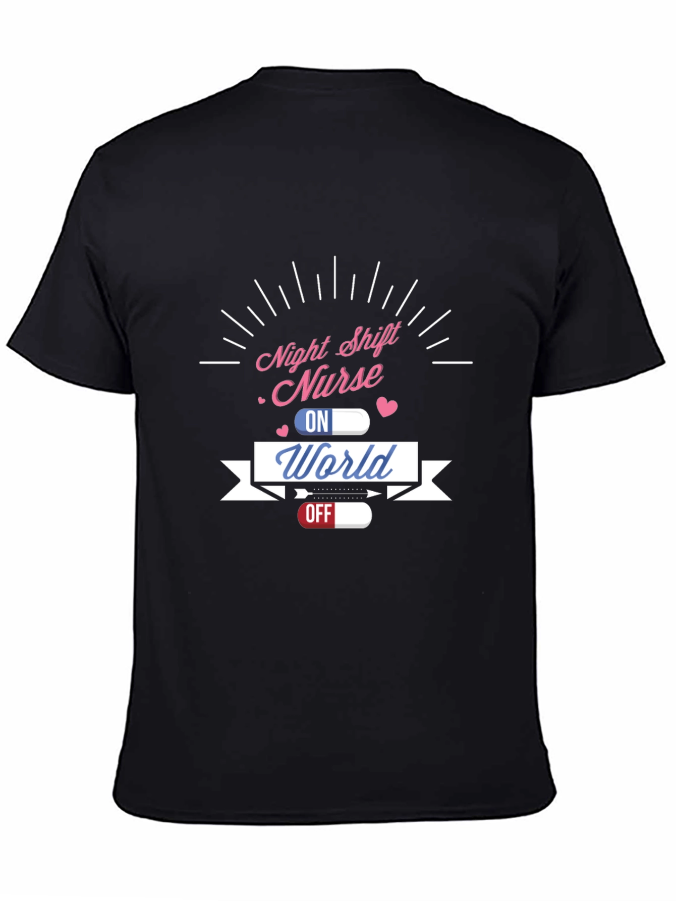 Night Shift Nurse World On Off T-Shirt