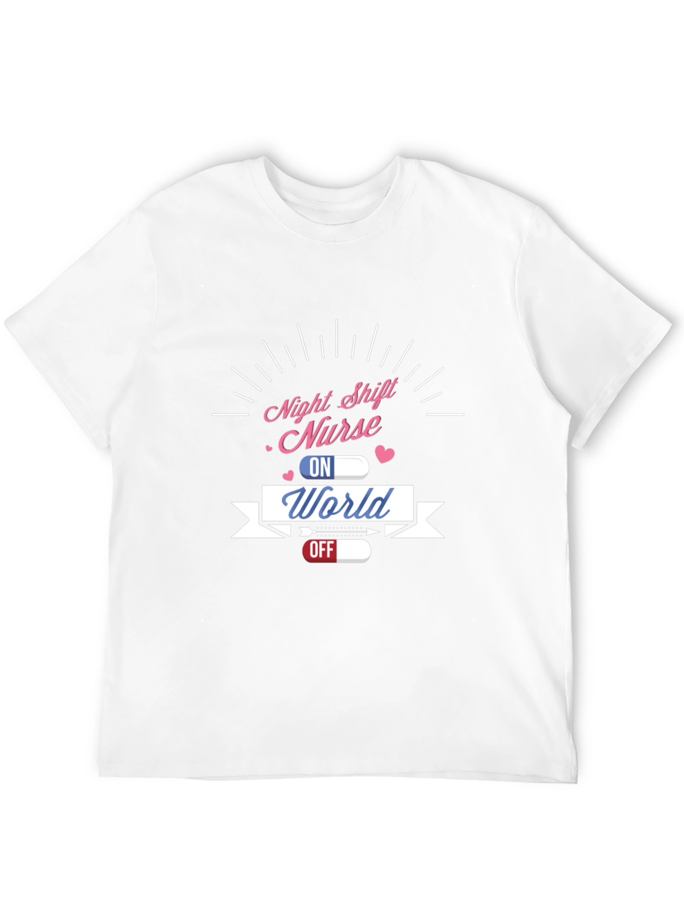 Night Shift Nurse World On Off T-Shirt